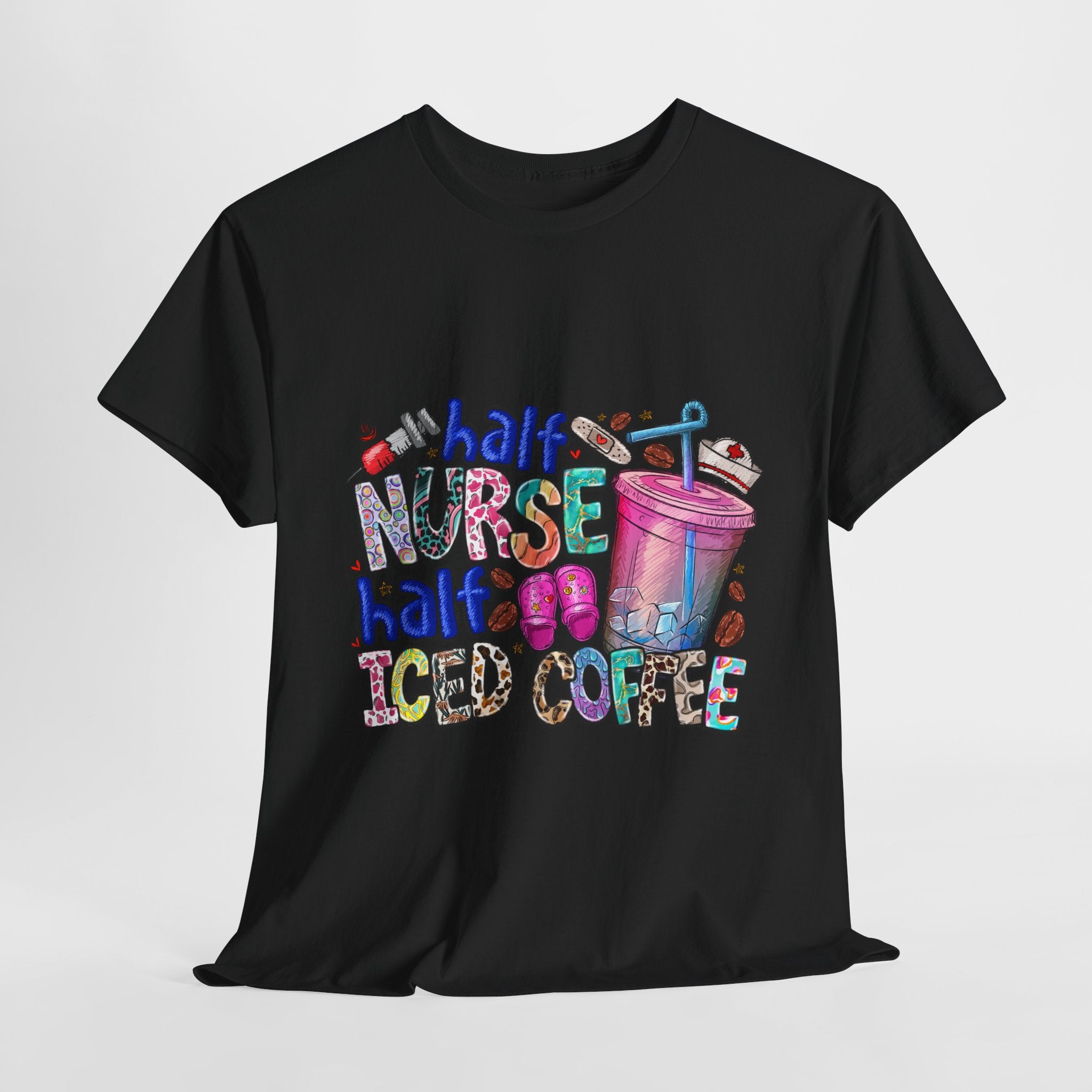 Half Nurse - Half Iced Coffee Tee