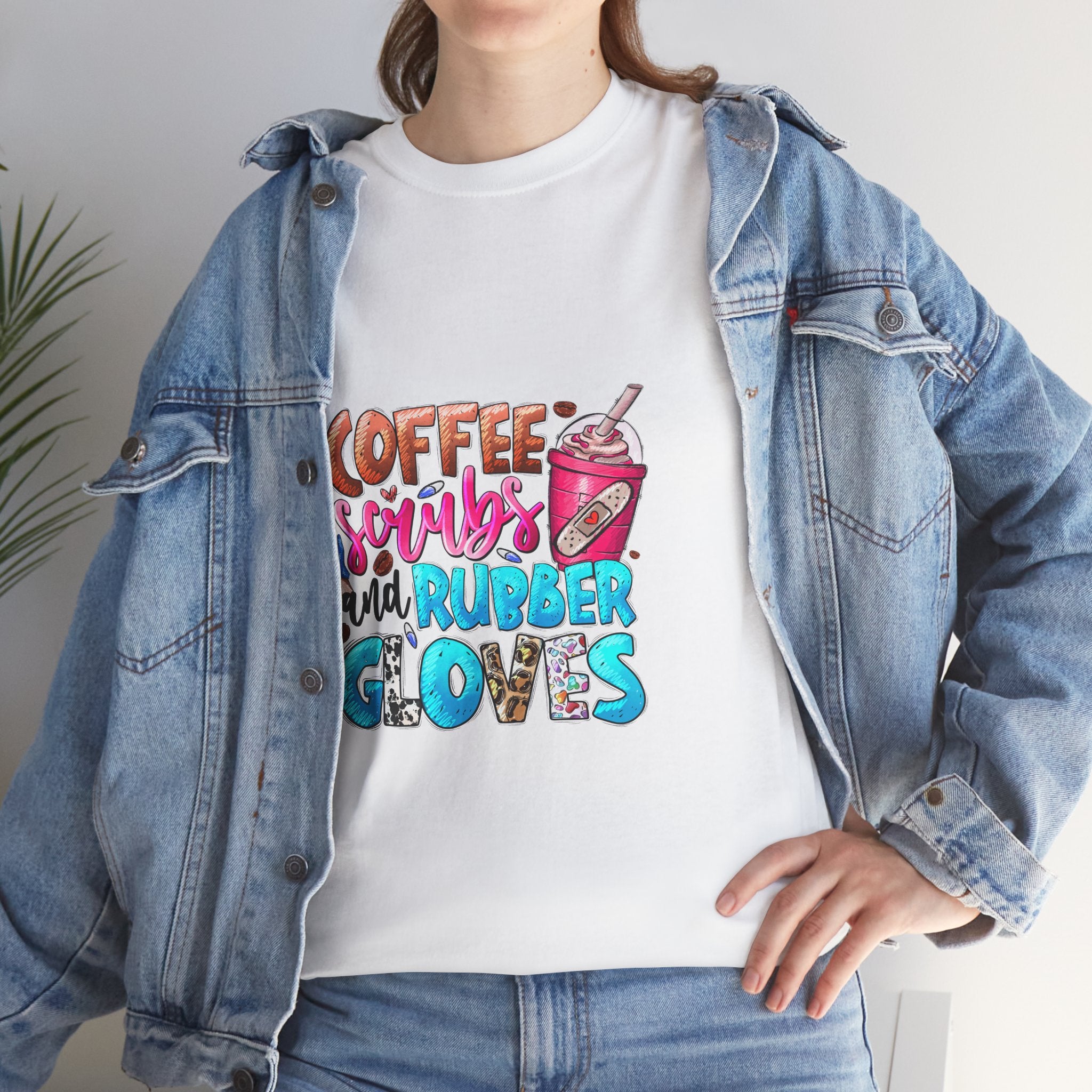 Coffee, Scrubs, and Rubber Gloves Tee