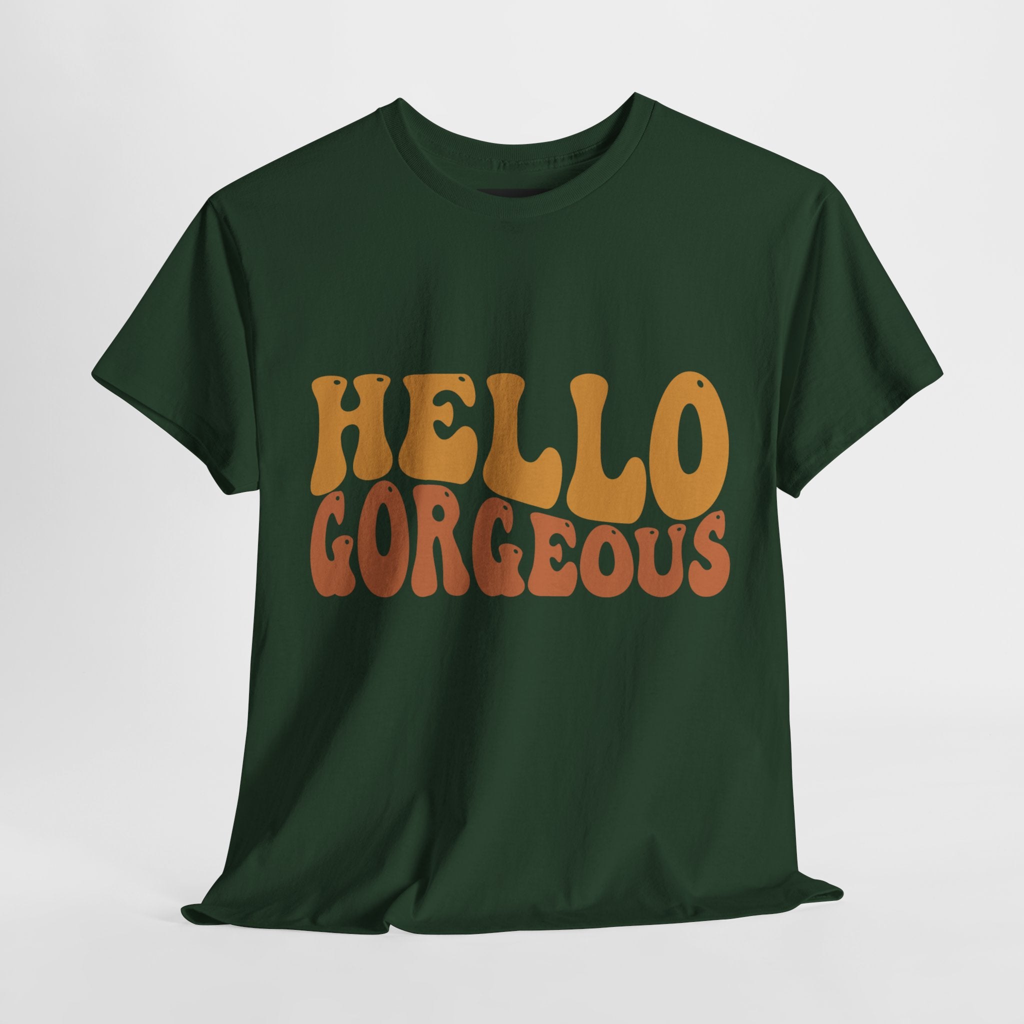 Hello Gorgeous Tee