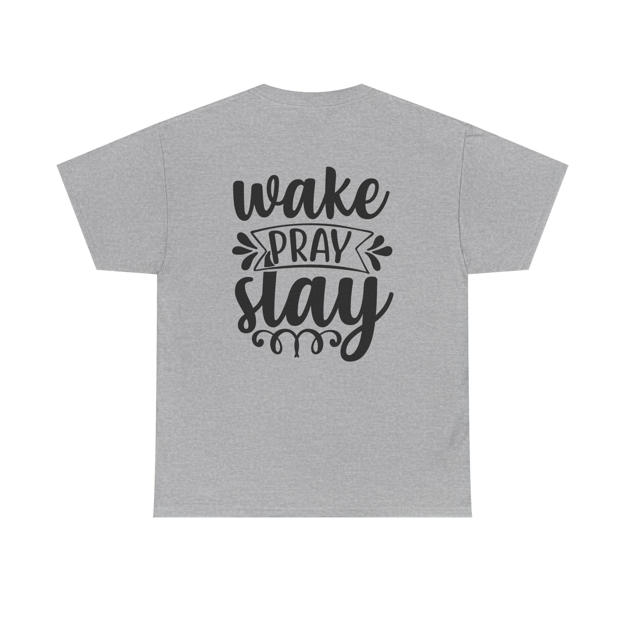 Wake, Pray, Slay Tee