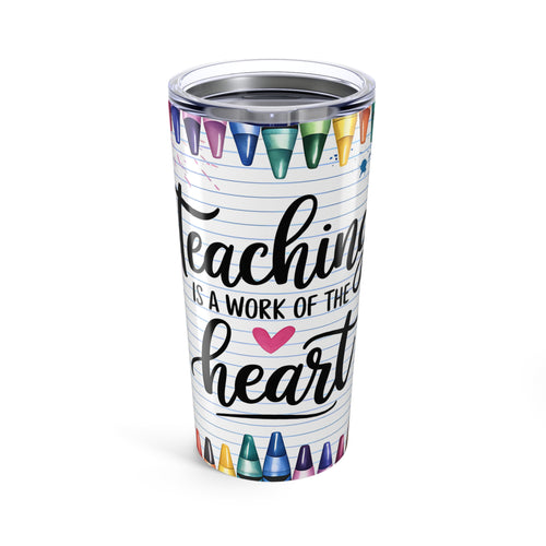 A Teacher's Heart Tumbler