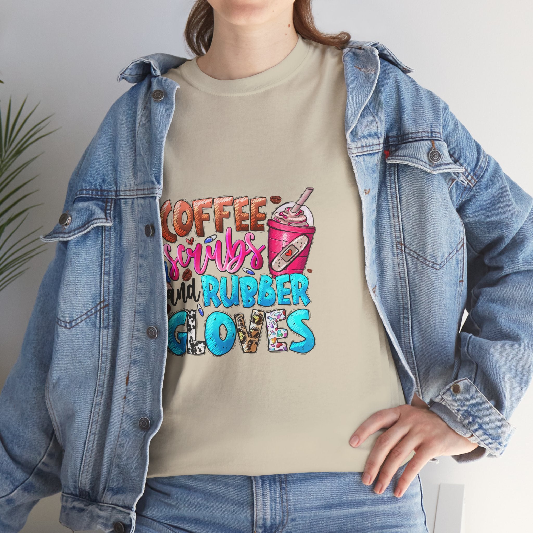 Coffee, Scrubs, and Rubber Gloves Tee