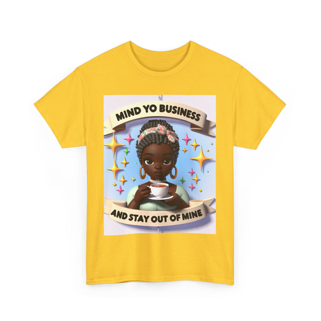 Mind Yo Business Tee