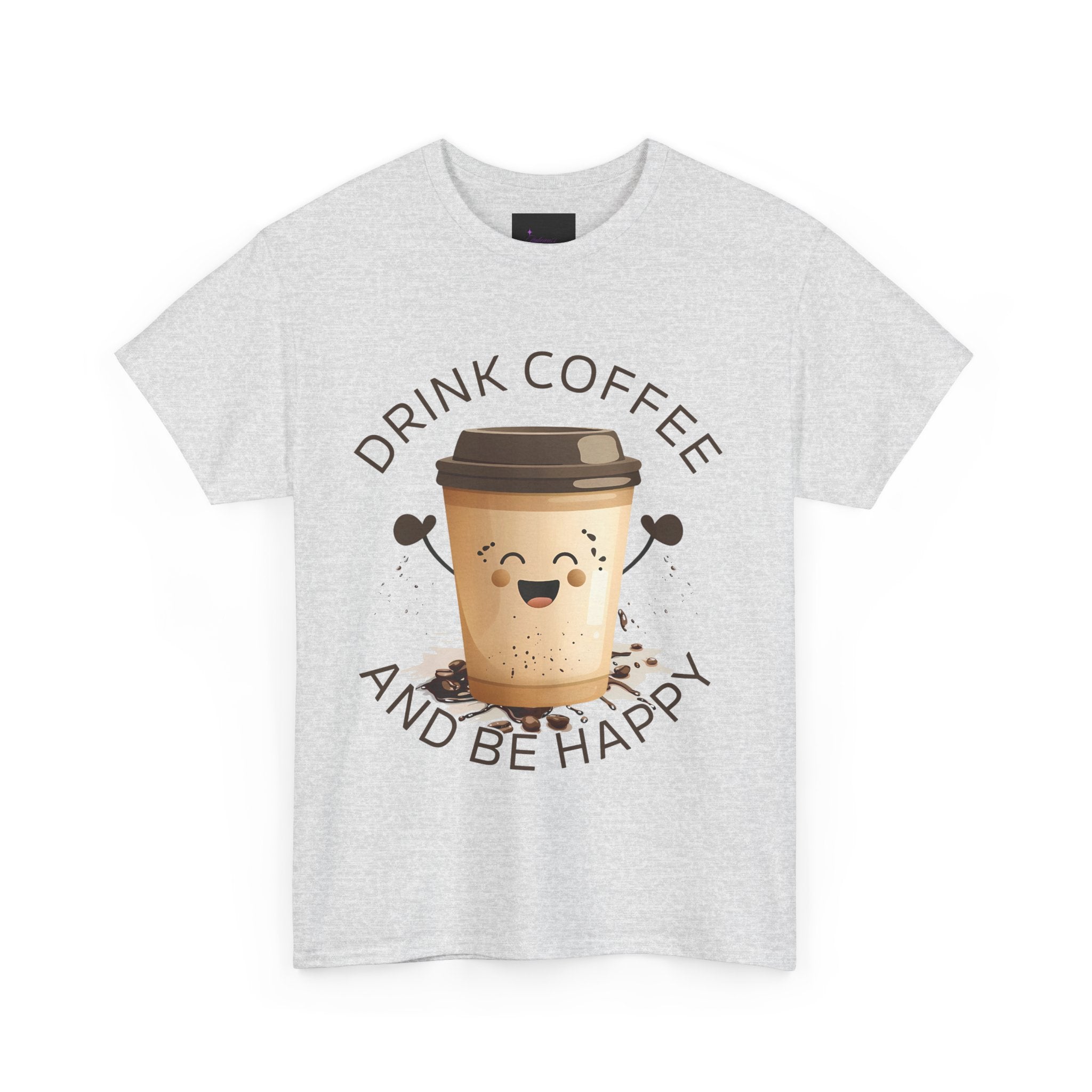 Drink Coffee and Be Happy T-Shirt