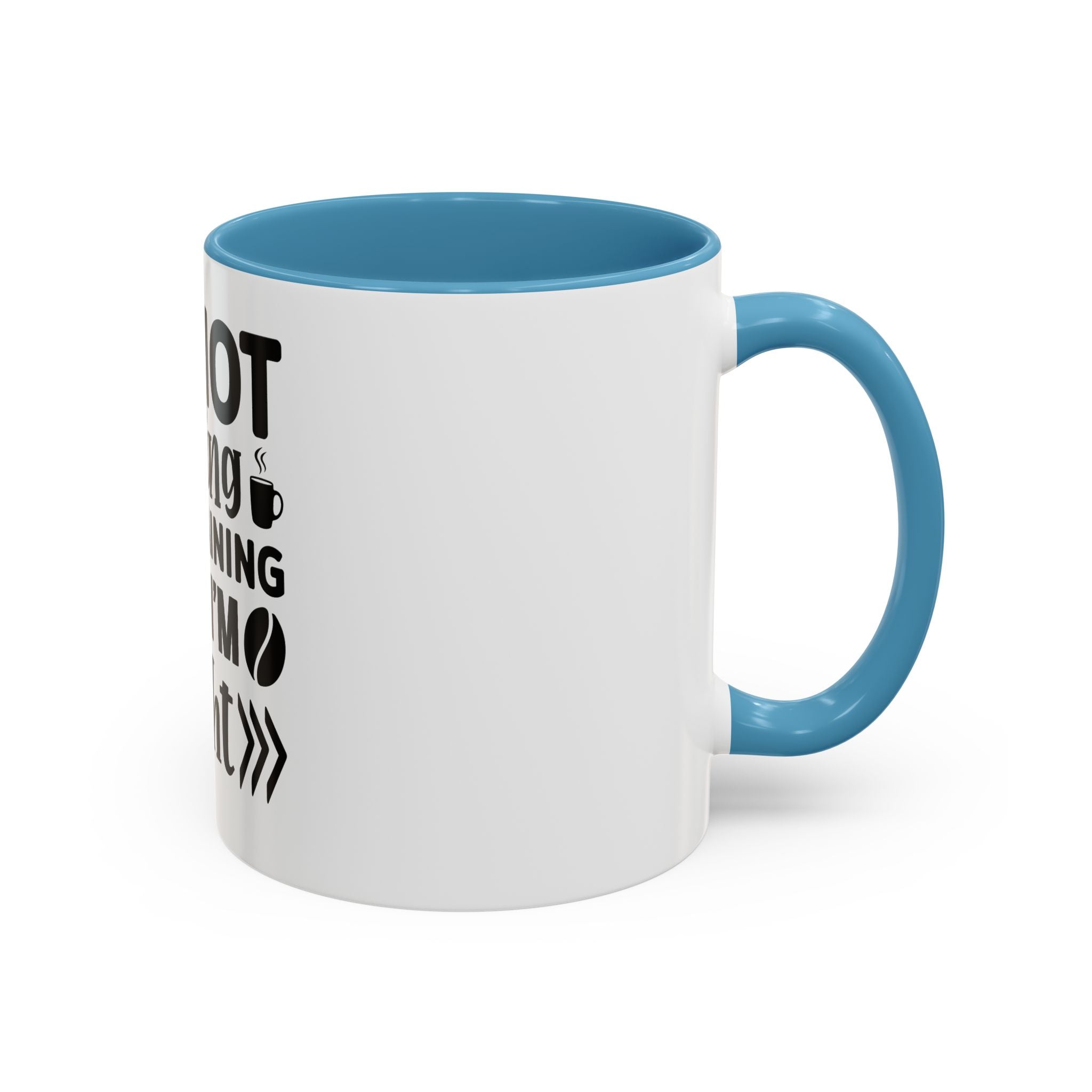 I'm Not Arguing Coffee Mug