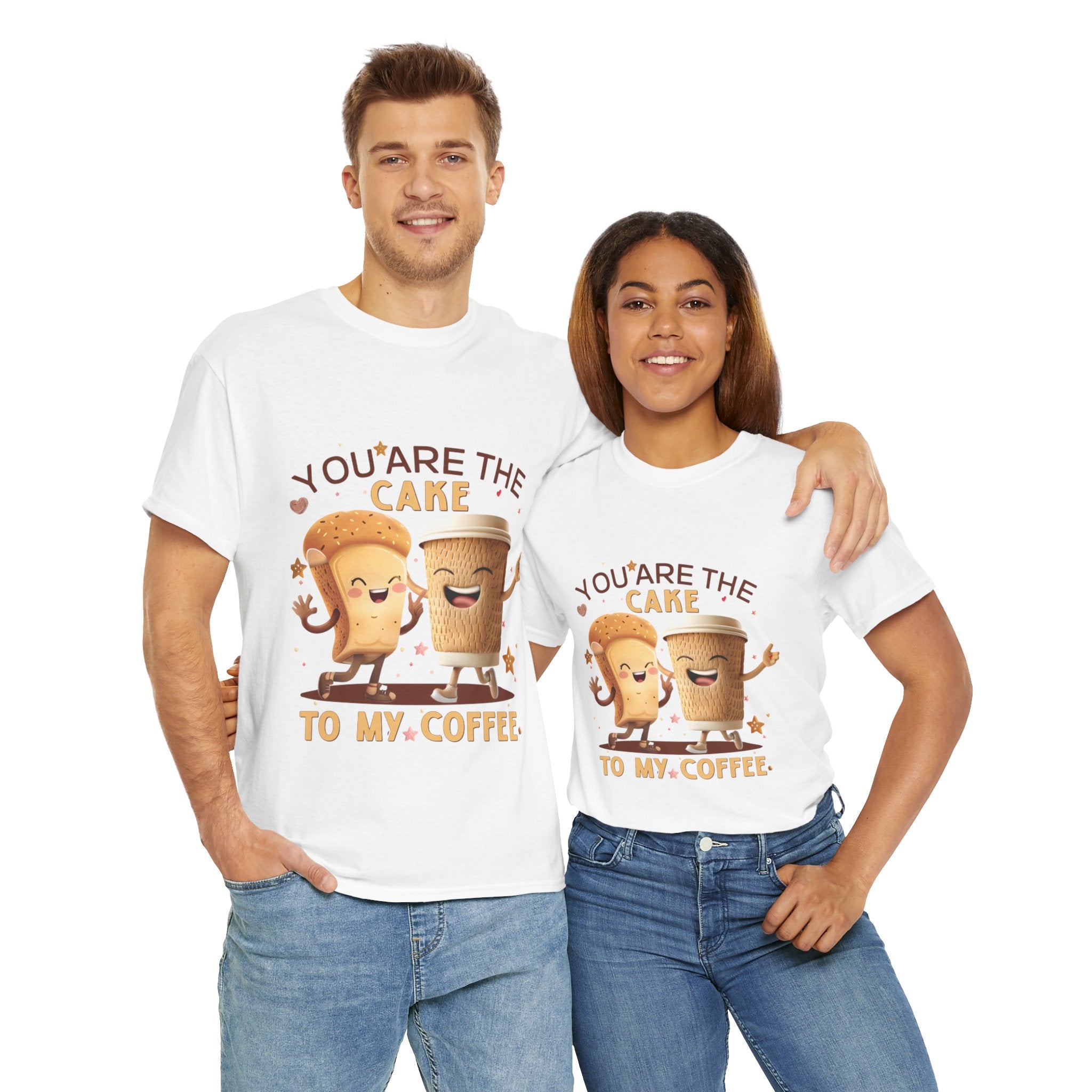 You're the Cake to My Coffee Tee