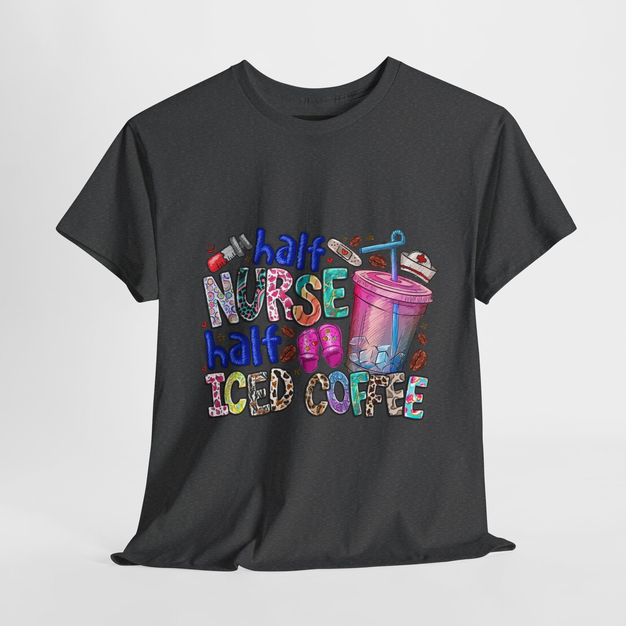 Half Nurse - Half Iced Coffee Tee