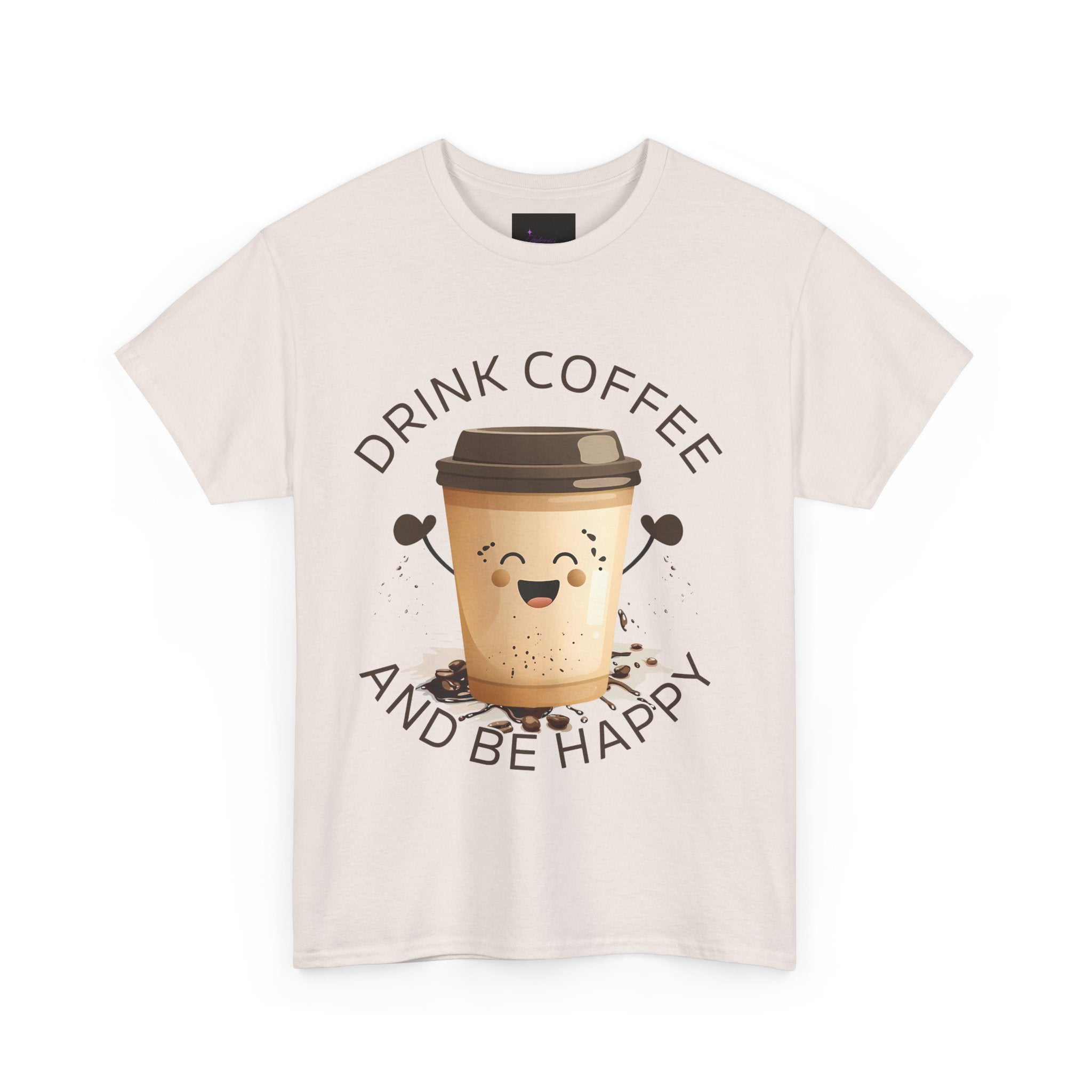 Drink Coffee and Be Happy T-Shirt