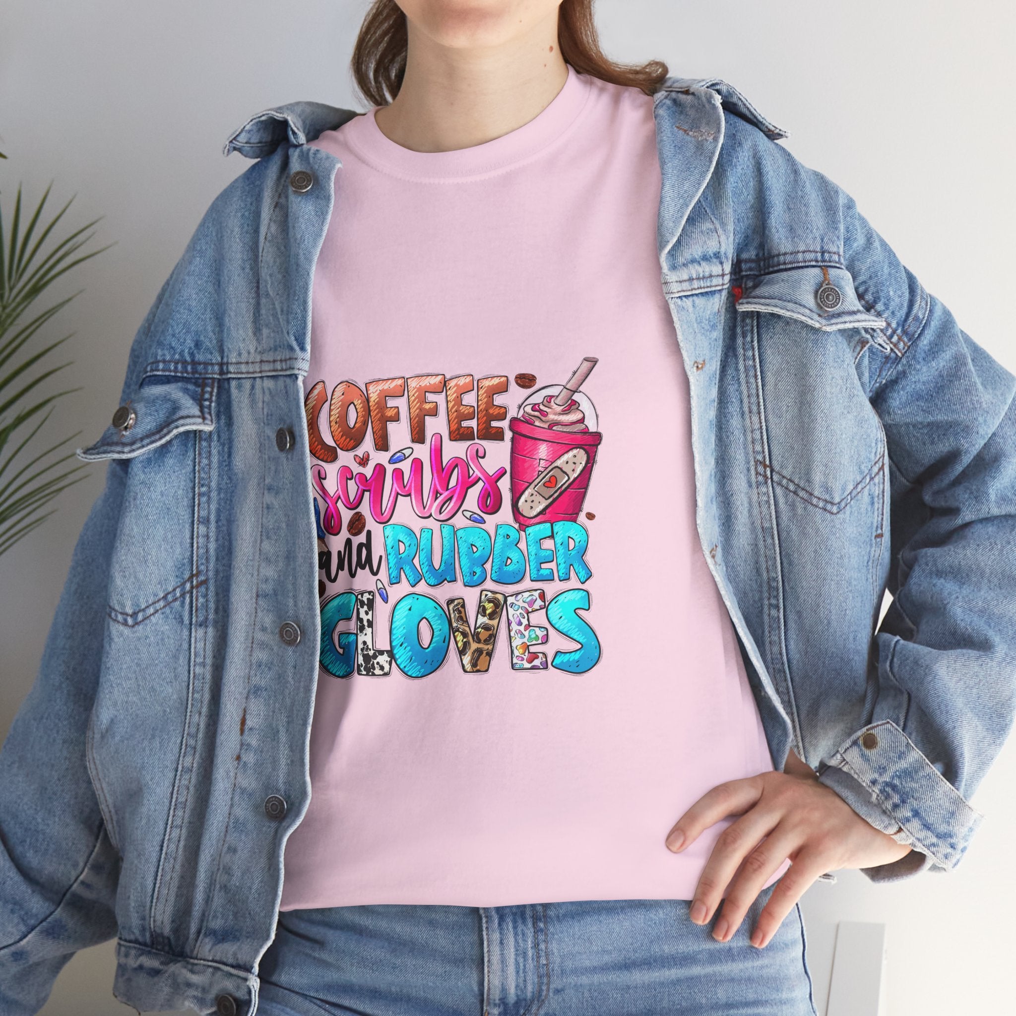 Coffee, Scrubs, and Rubber Gloves Tee