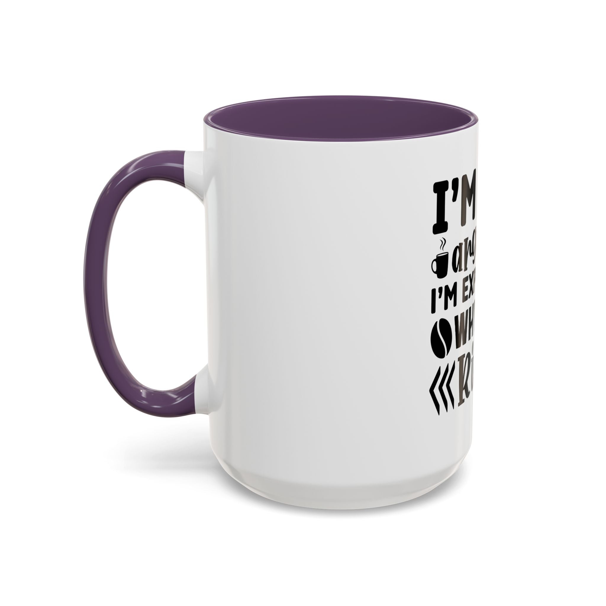 I'm Not Arguing Coffee Mug