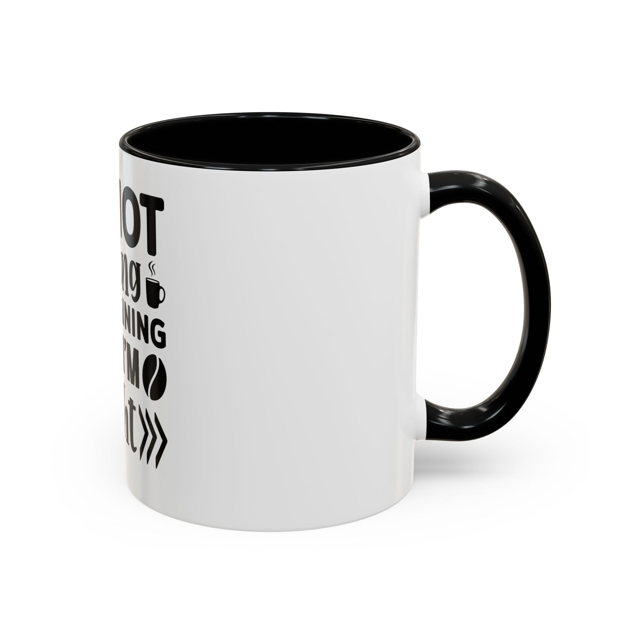 I'm Not Arguing Coffee Mug