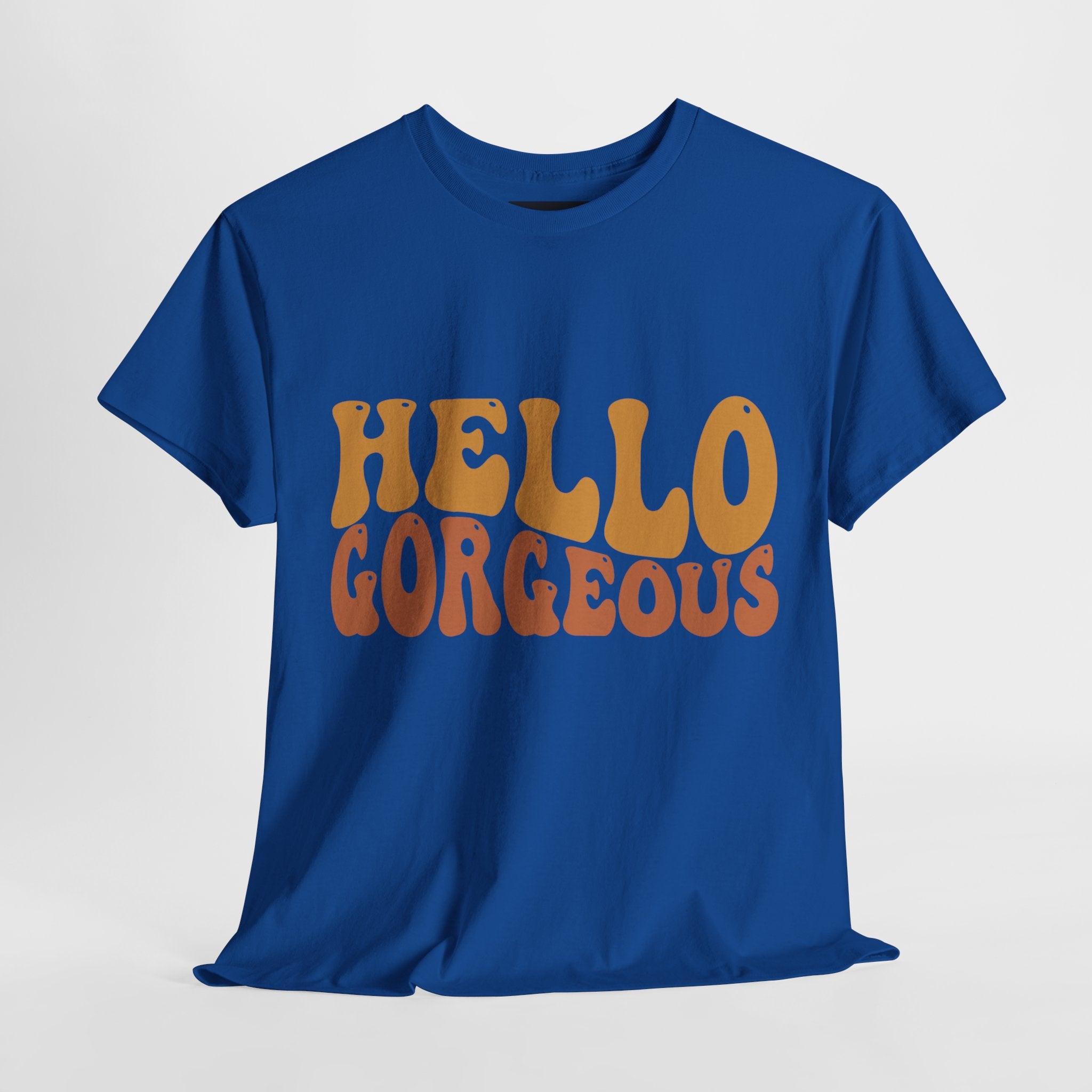 Hello Gorgeous Tee