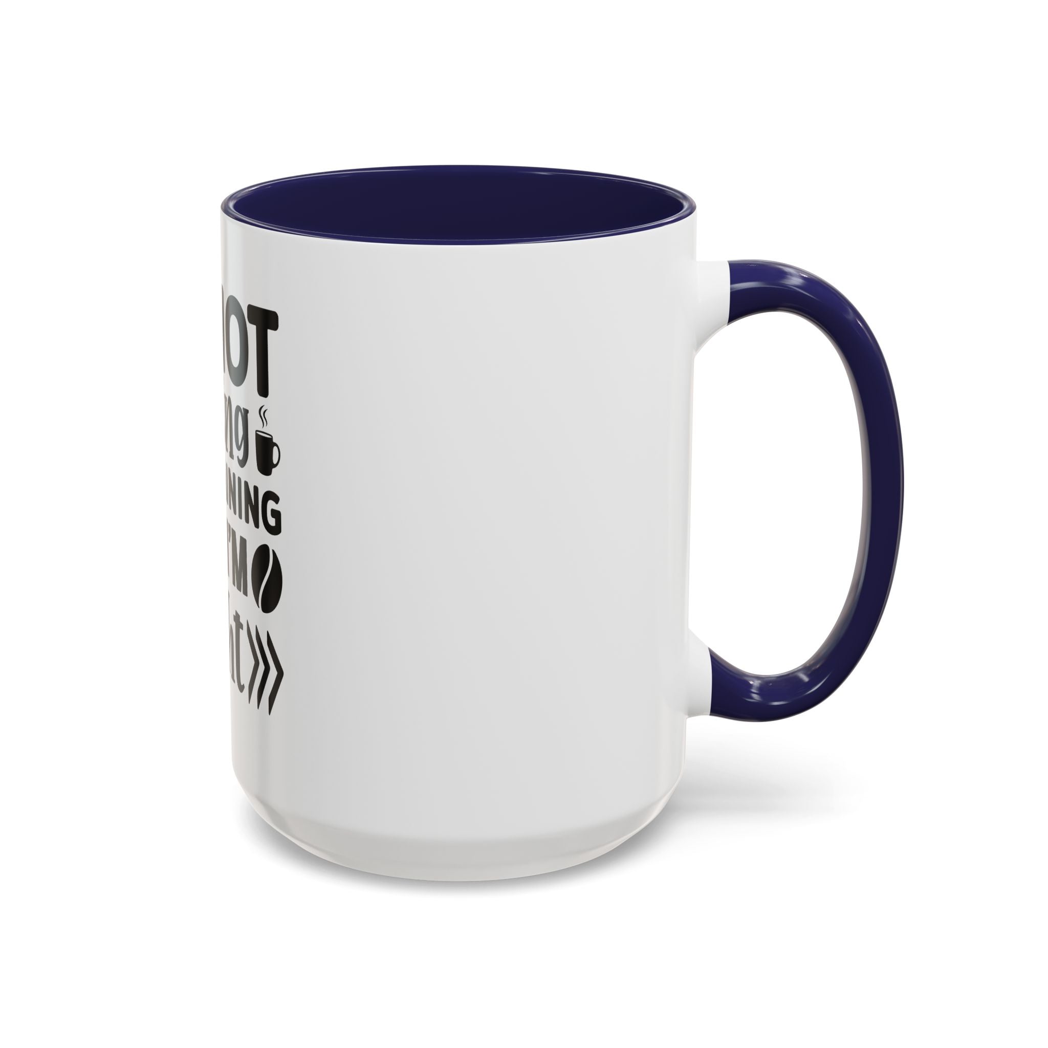 I'm Not Arguing Coffee Mug