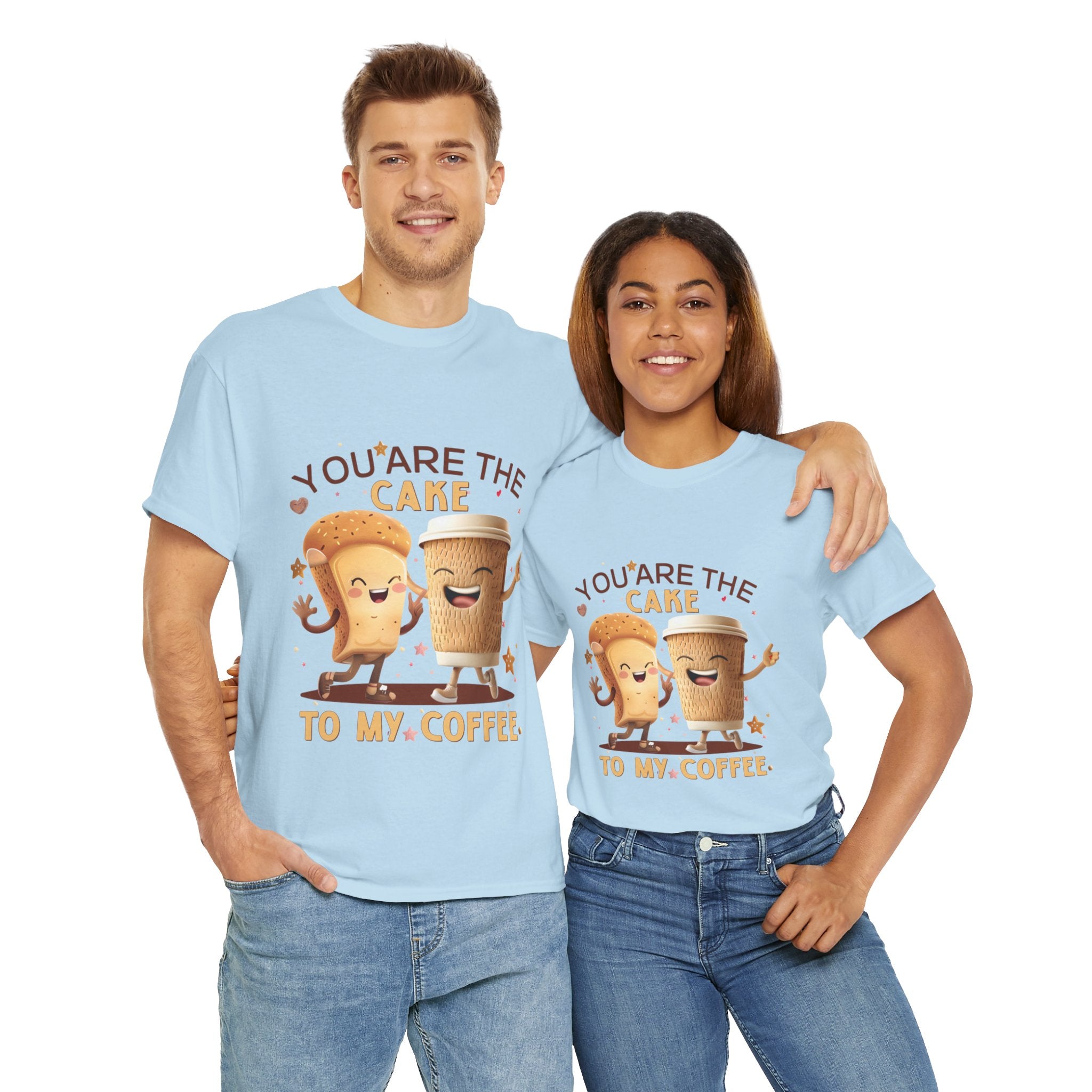 You're the Cake to My Coffee Tee