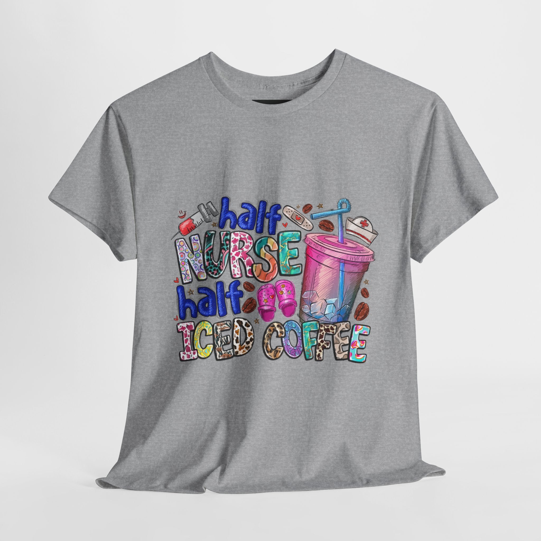 Half Nurse - Half Iced Coffee Tee
