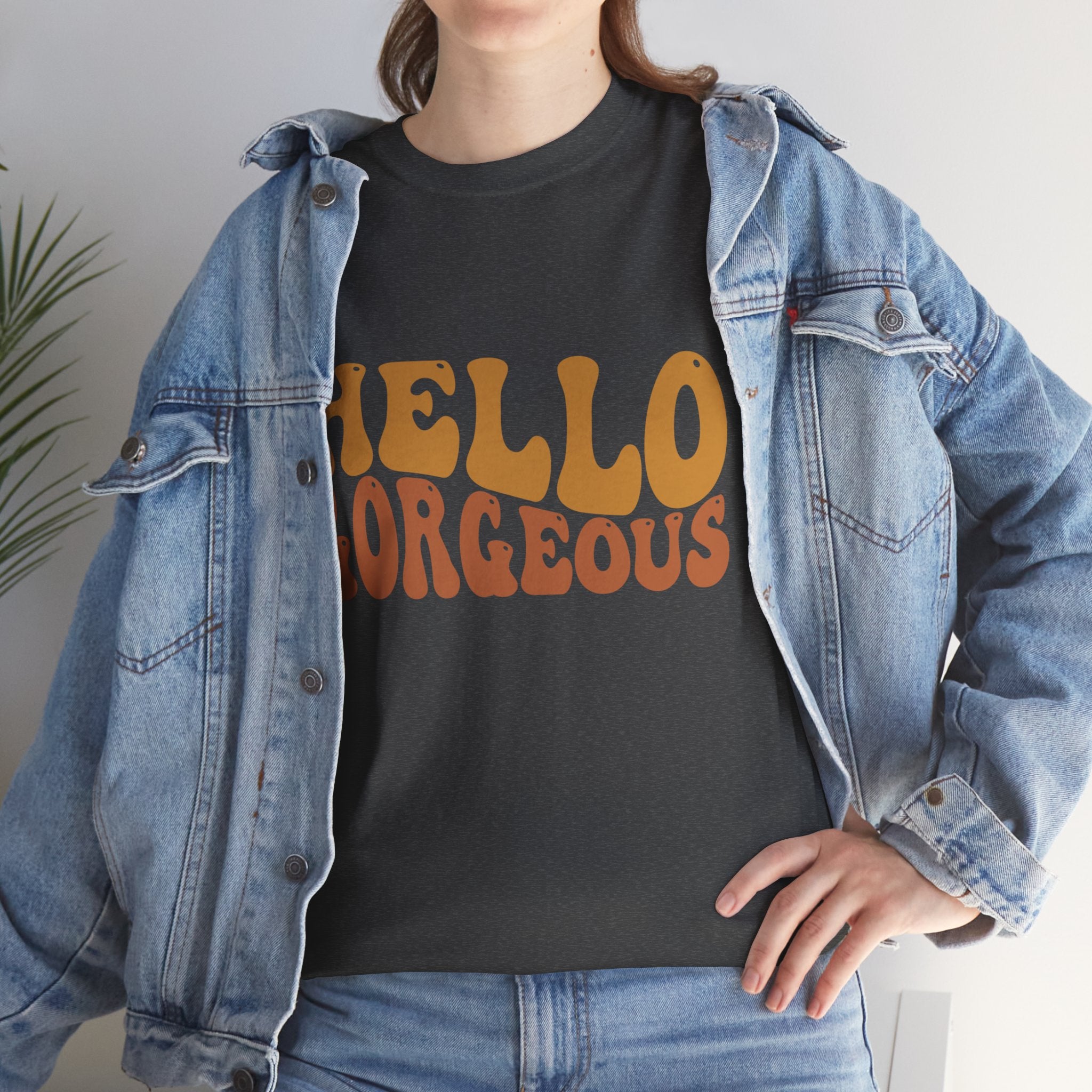 Hello Gorgeous Tee