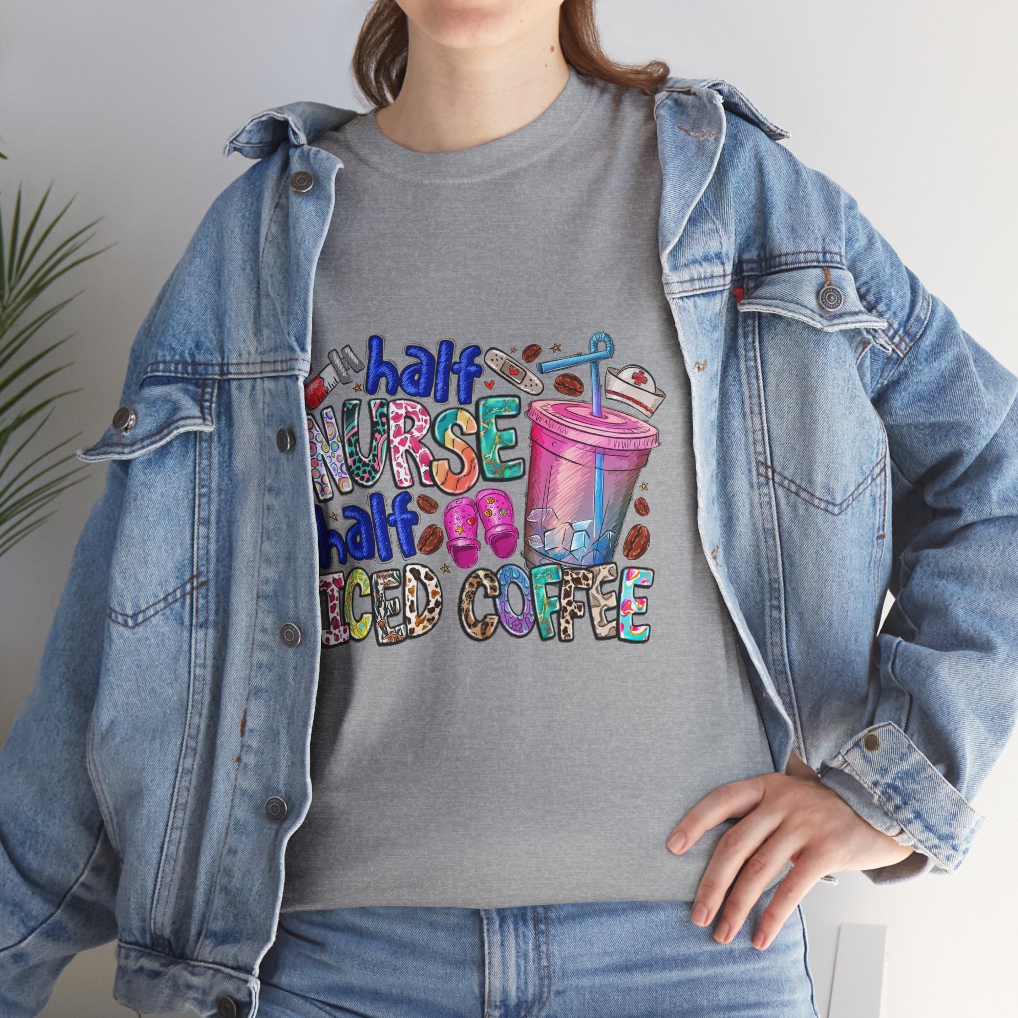 Half Nurse - Half Iced Coffee Tee