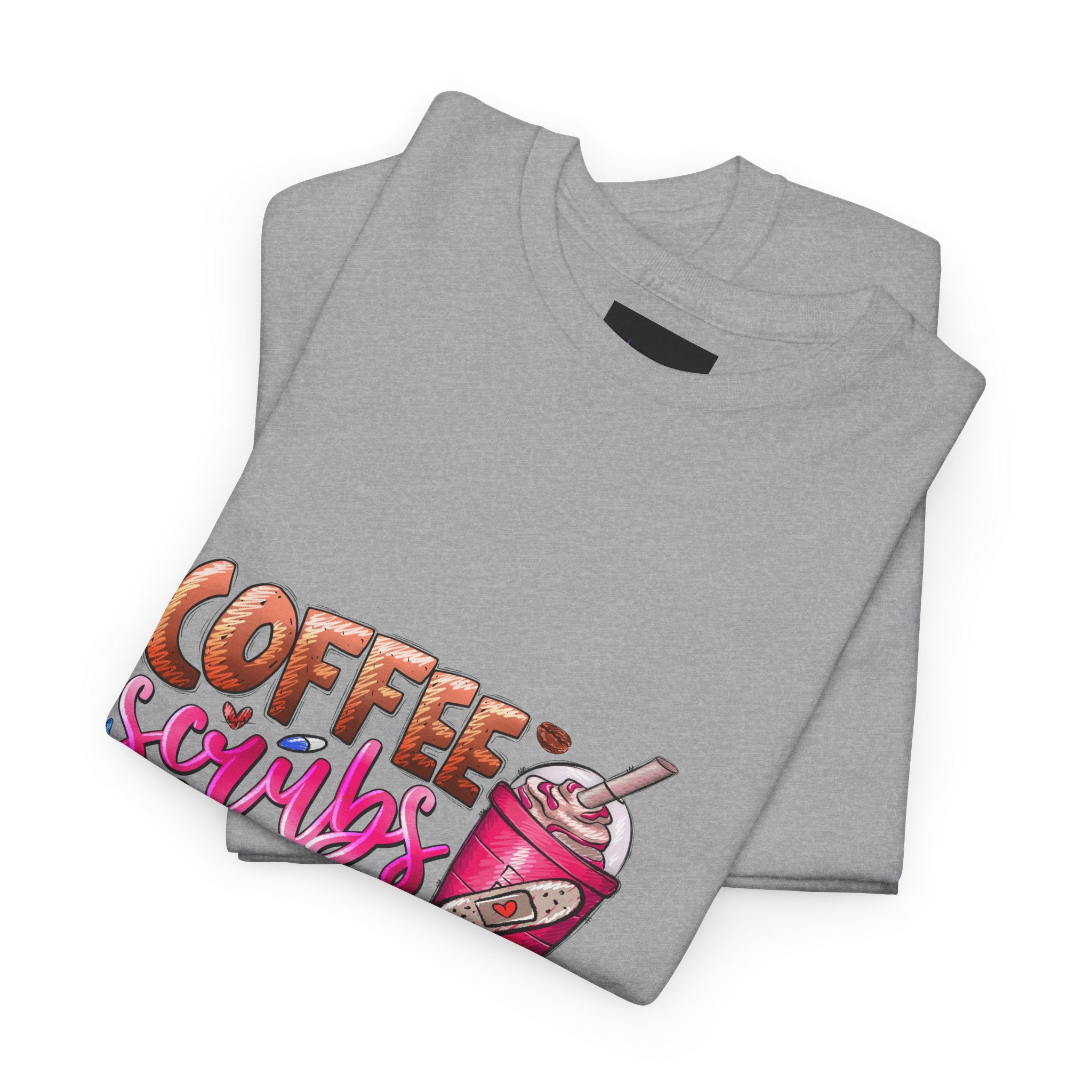 Coffee, Scrubs, and Rubber Gloves Tee