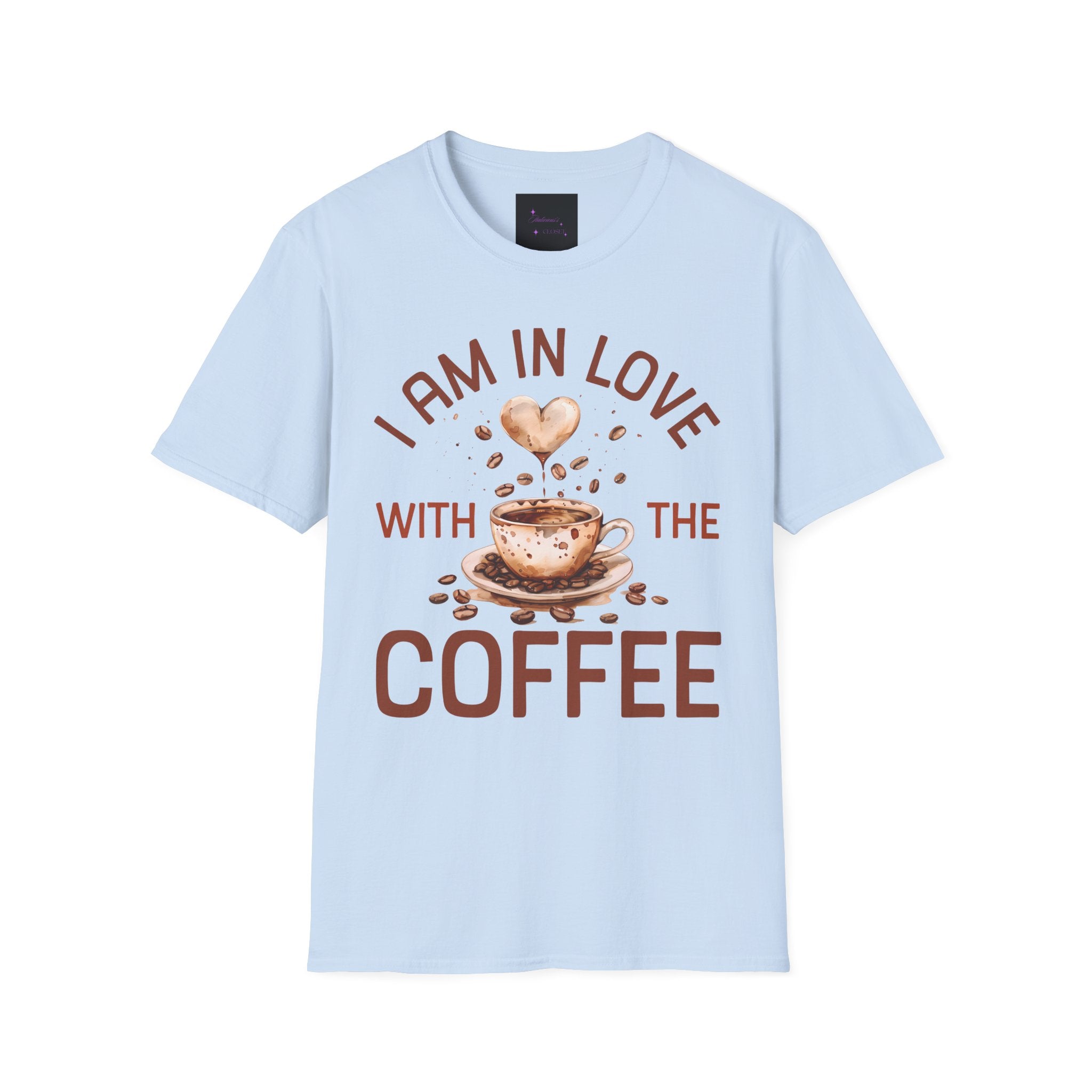 I Am in Love with Coffee Tee