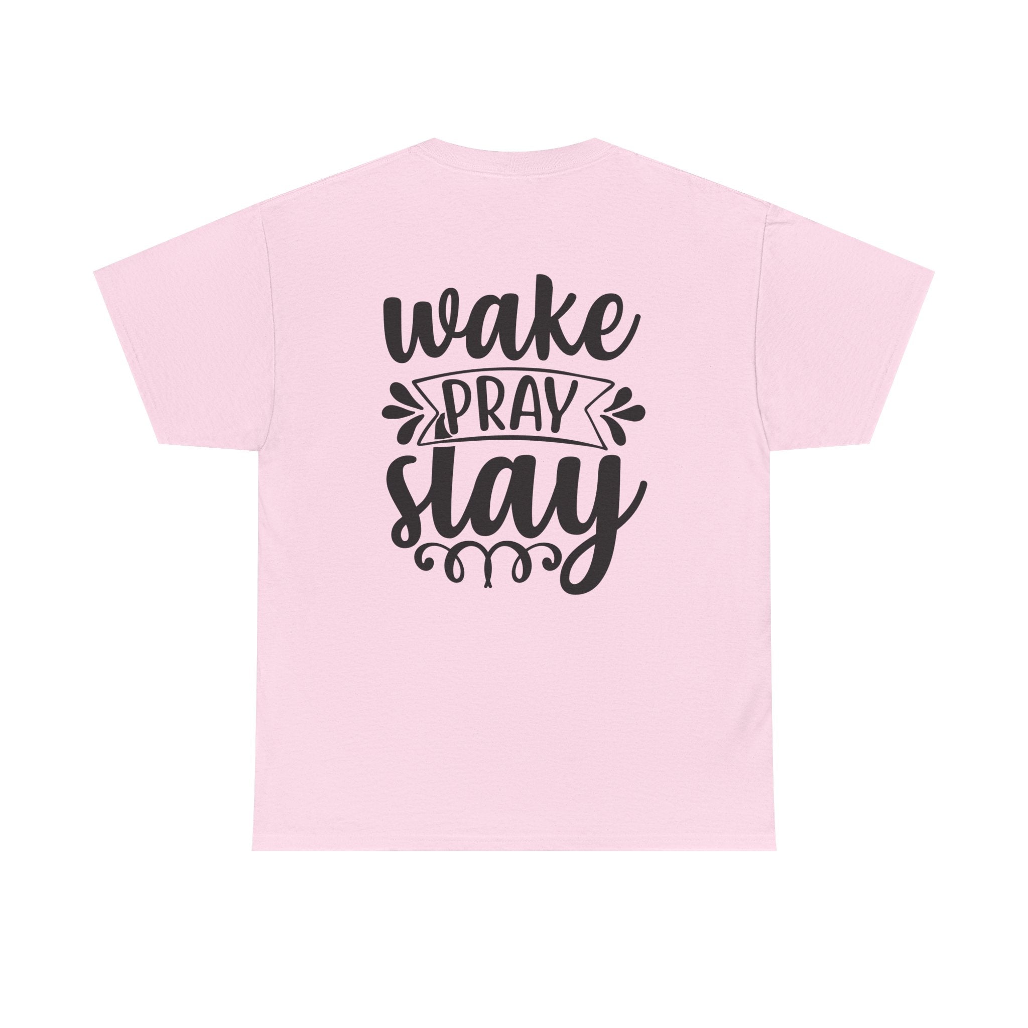 Wake, Pray, Slay Tee