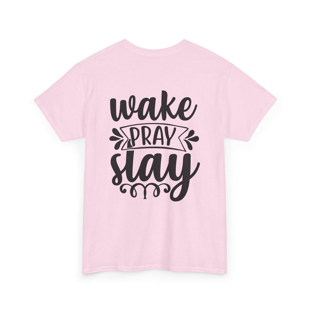 Wake, Pray, Slay Tee