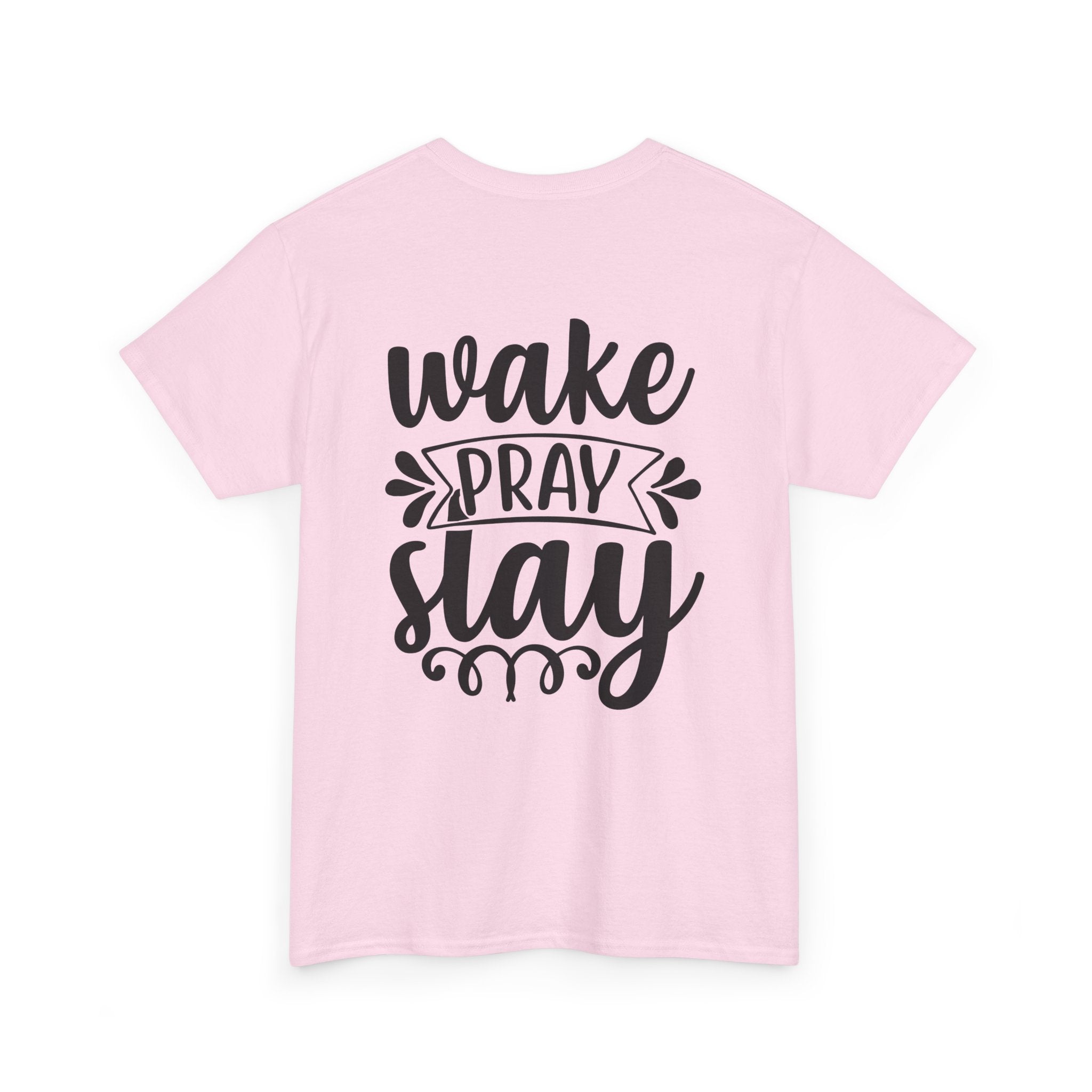 Wake, Pray, Slay Tee