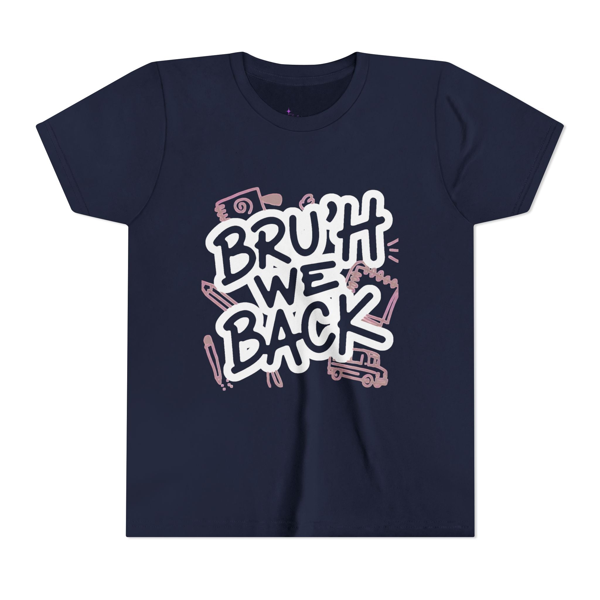 "Bruh We Back" Graphic Tee