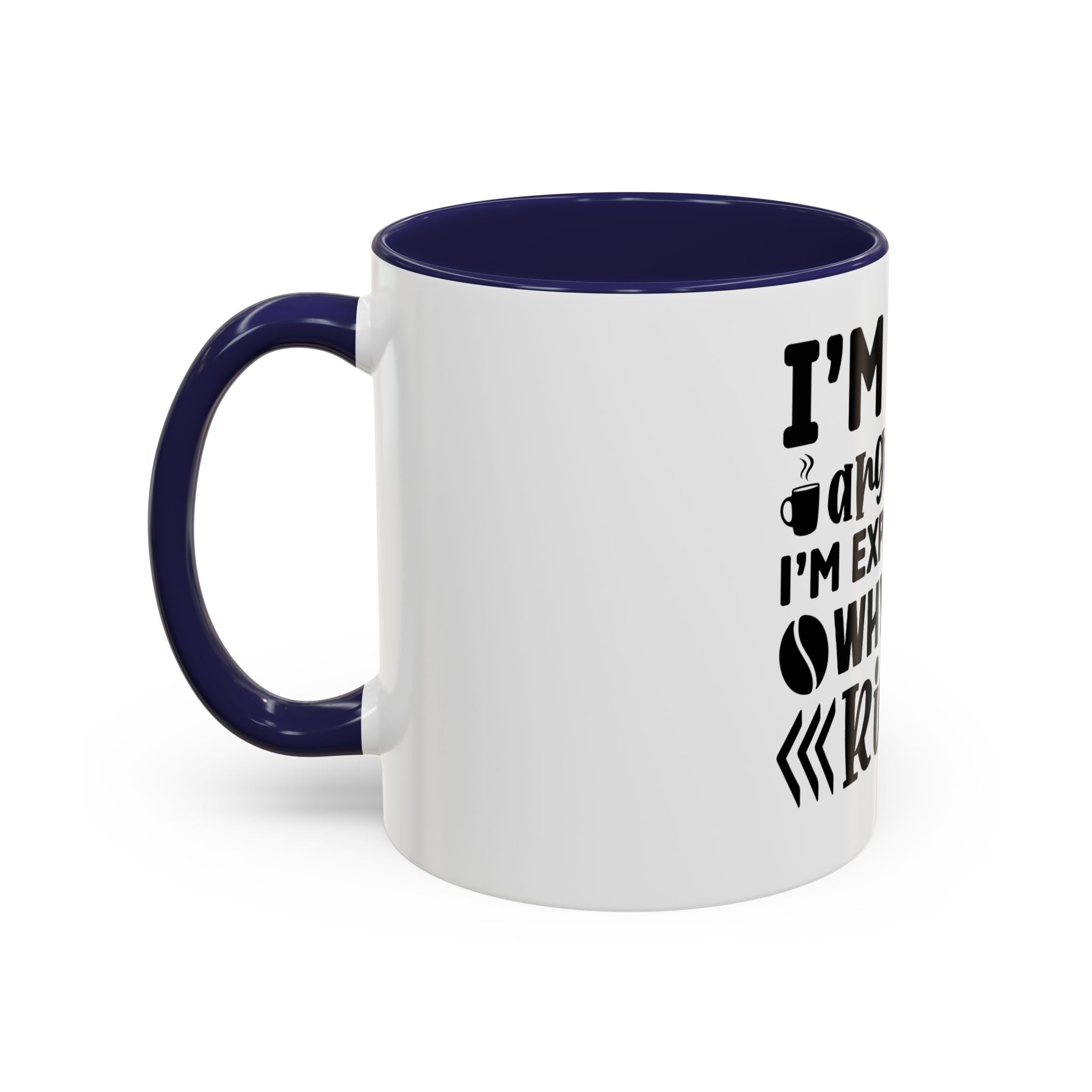 I'm Not Arguing Coffee Mug