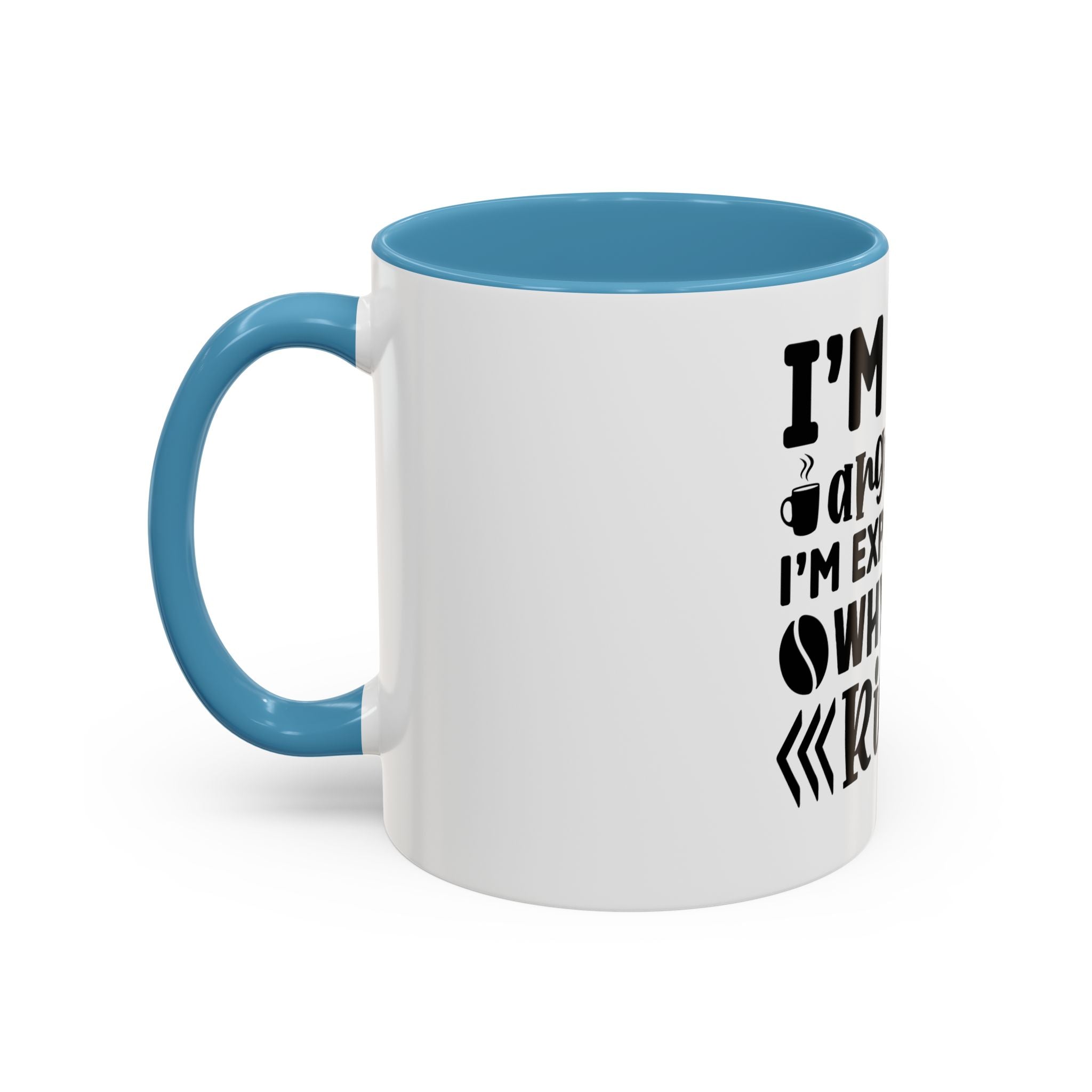 I'm Not Arguing Coffee Mug