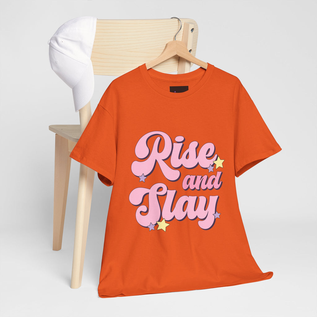 Rise and Slay Tee