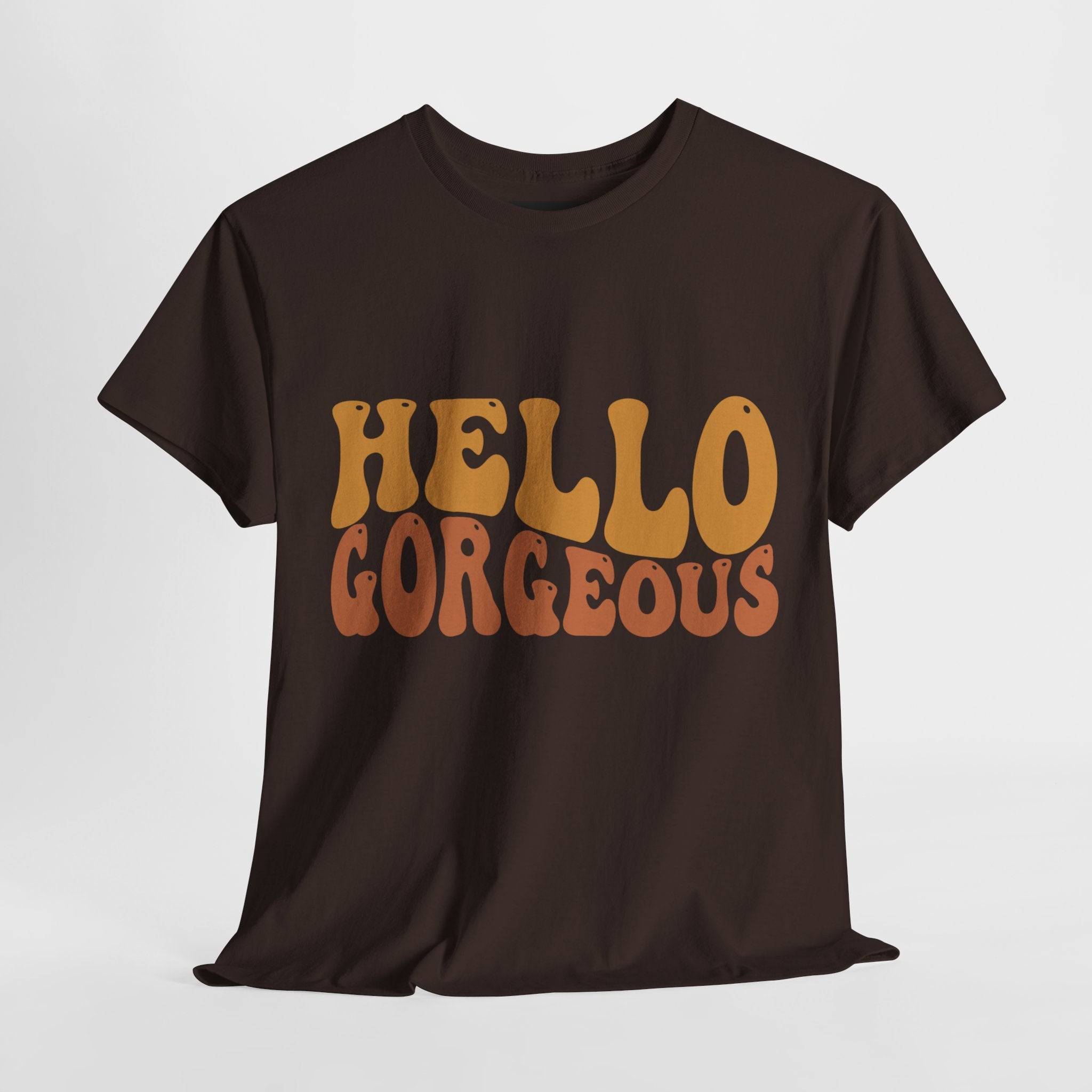 Hello Gorgeous Tee