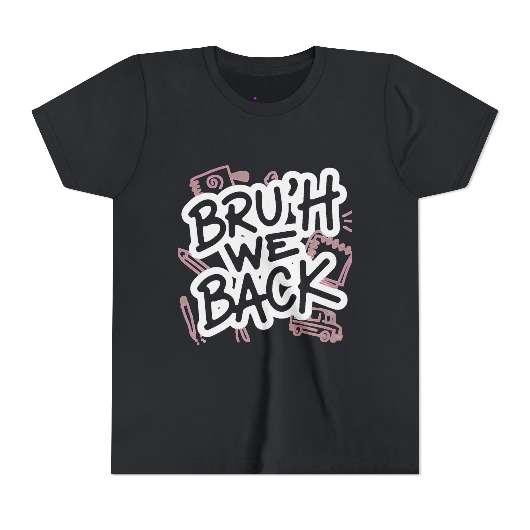 "Bruh We Back" Graphic Tee