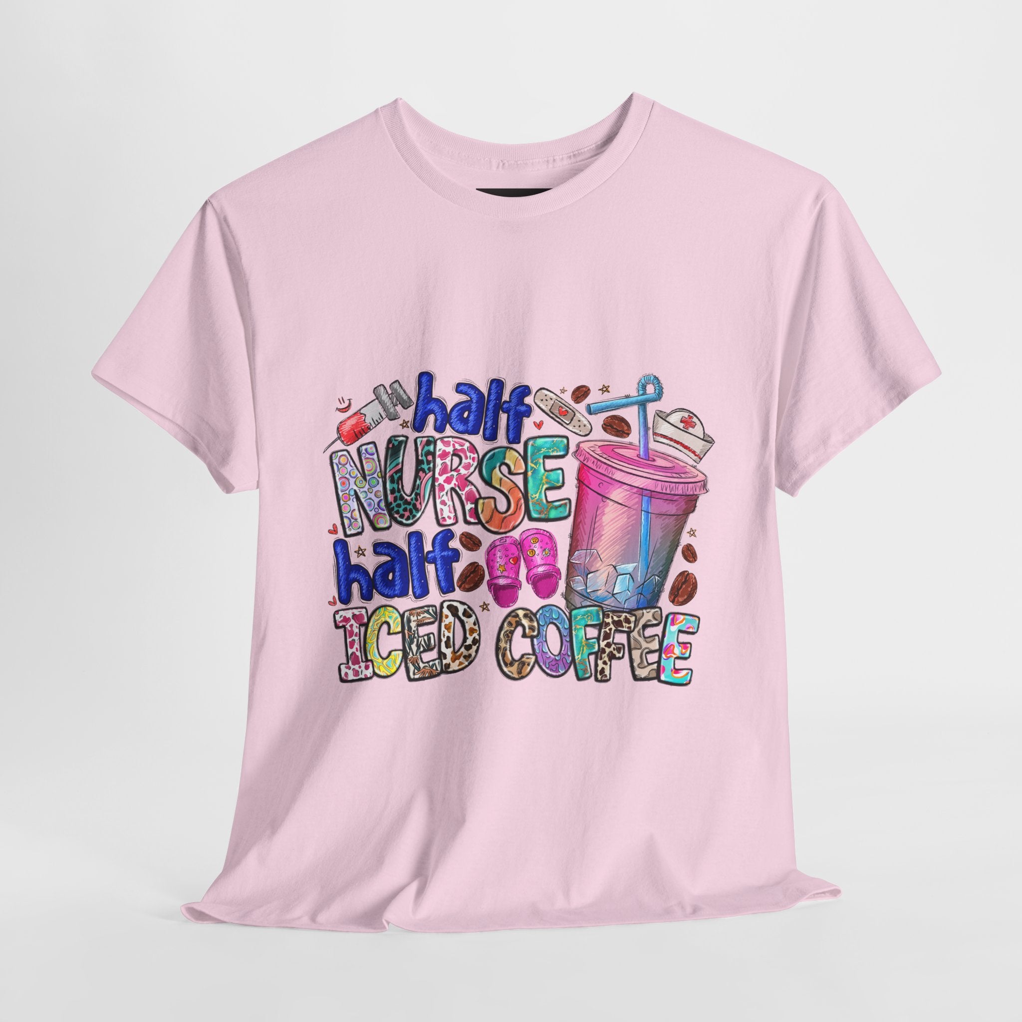Half Nurse - Half Iced Coffee Tee