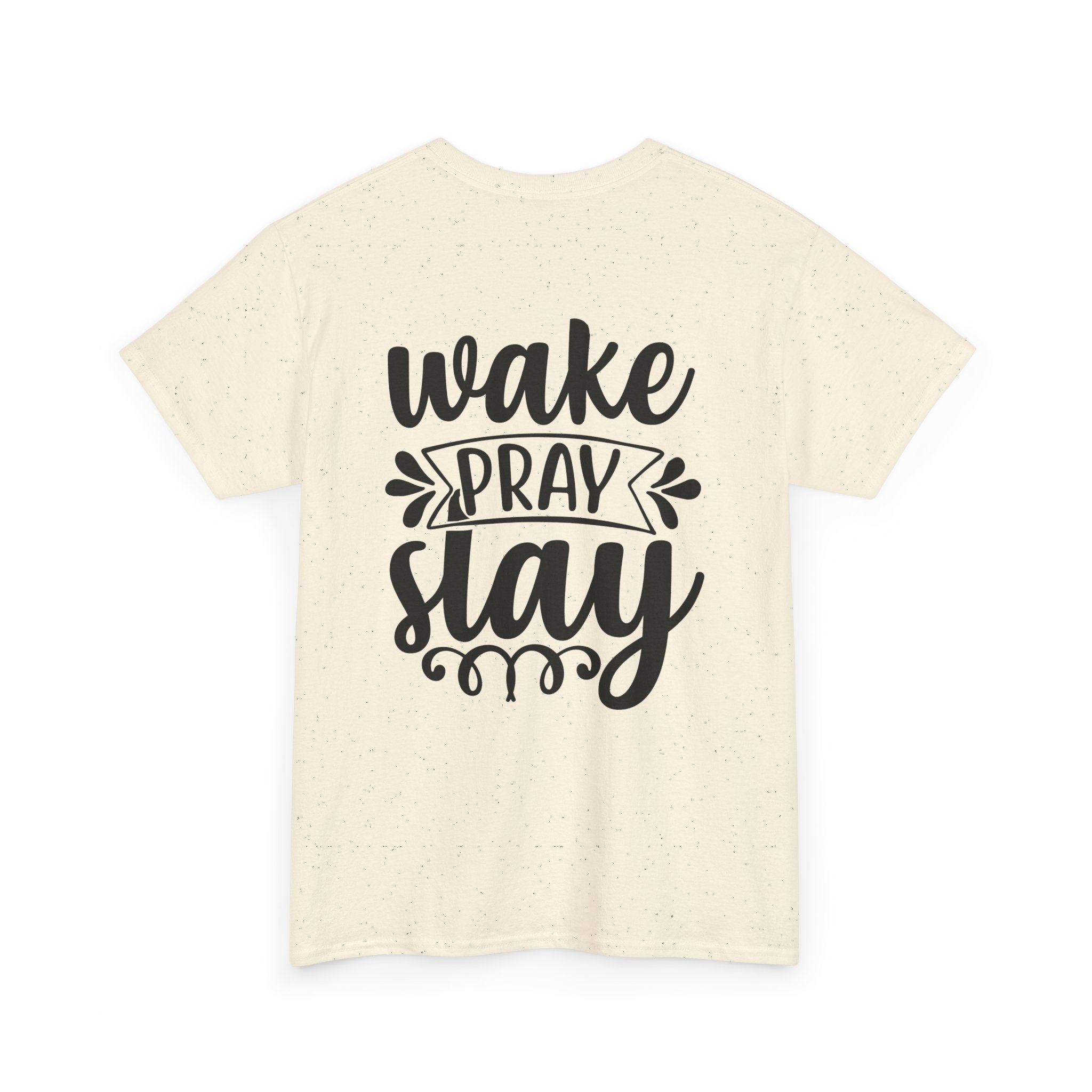Wake, Pray, Slay Tee