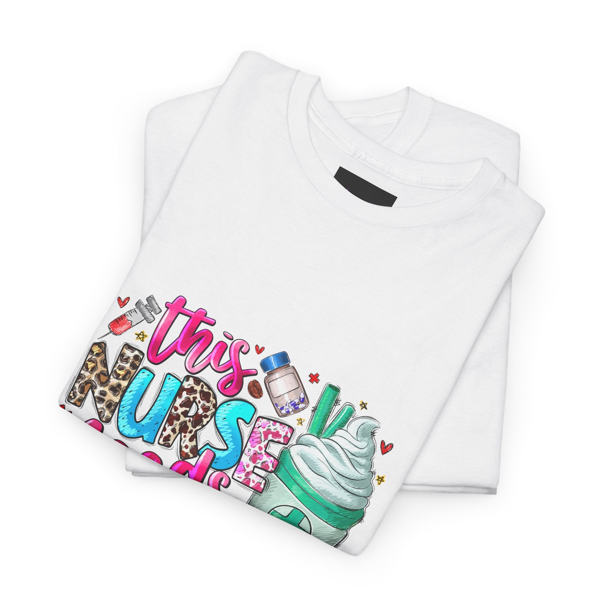 Nurse's Need Coffee Tee