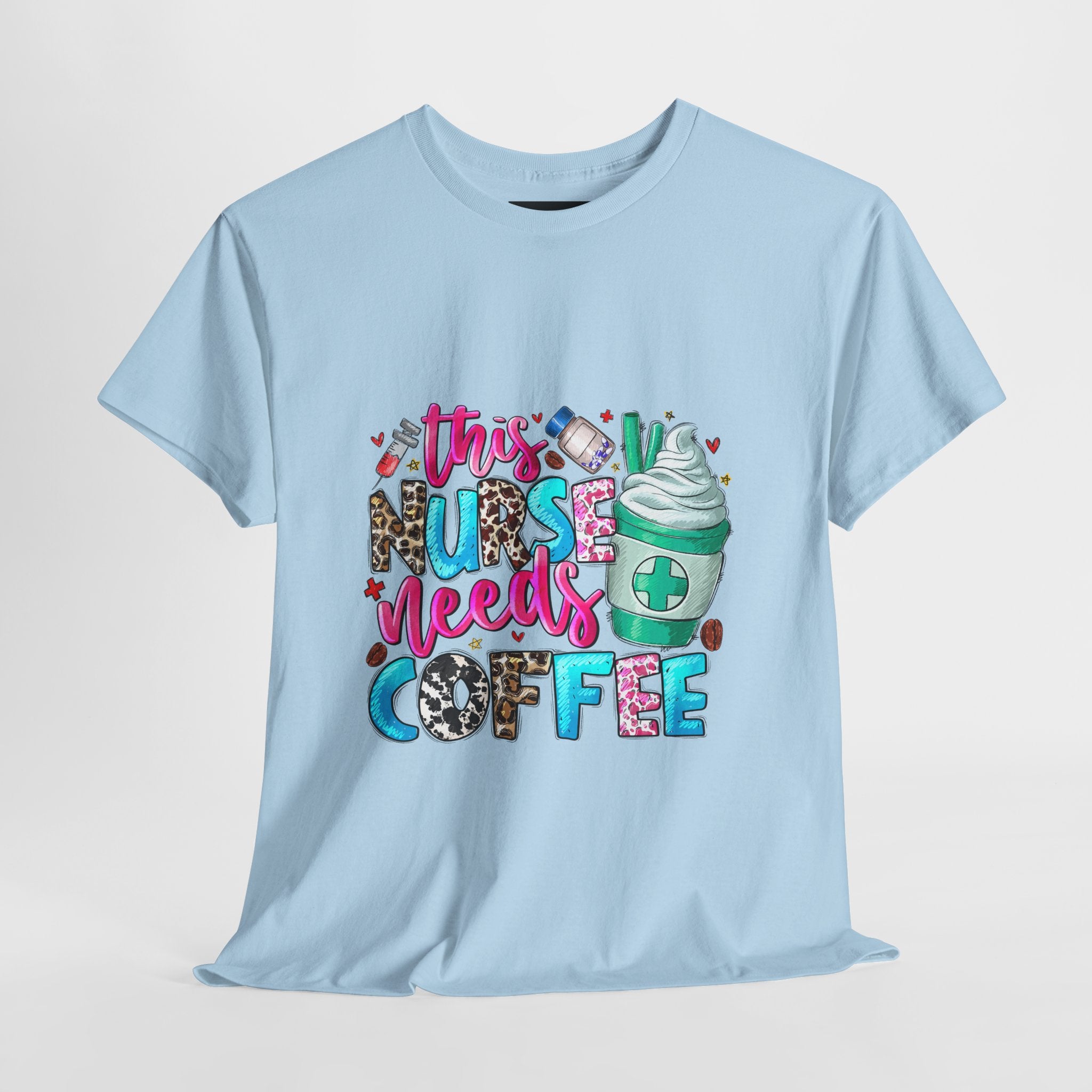 Nurse's Need Coffee Tee
