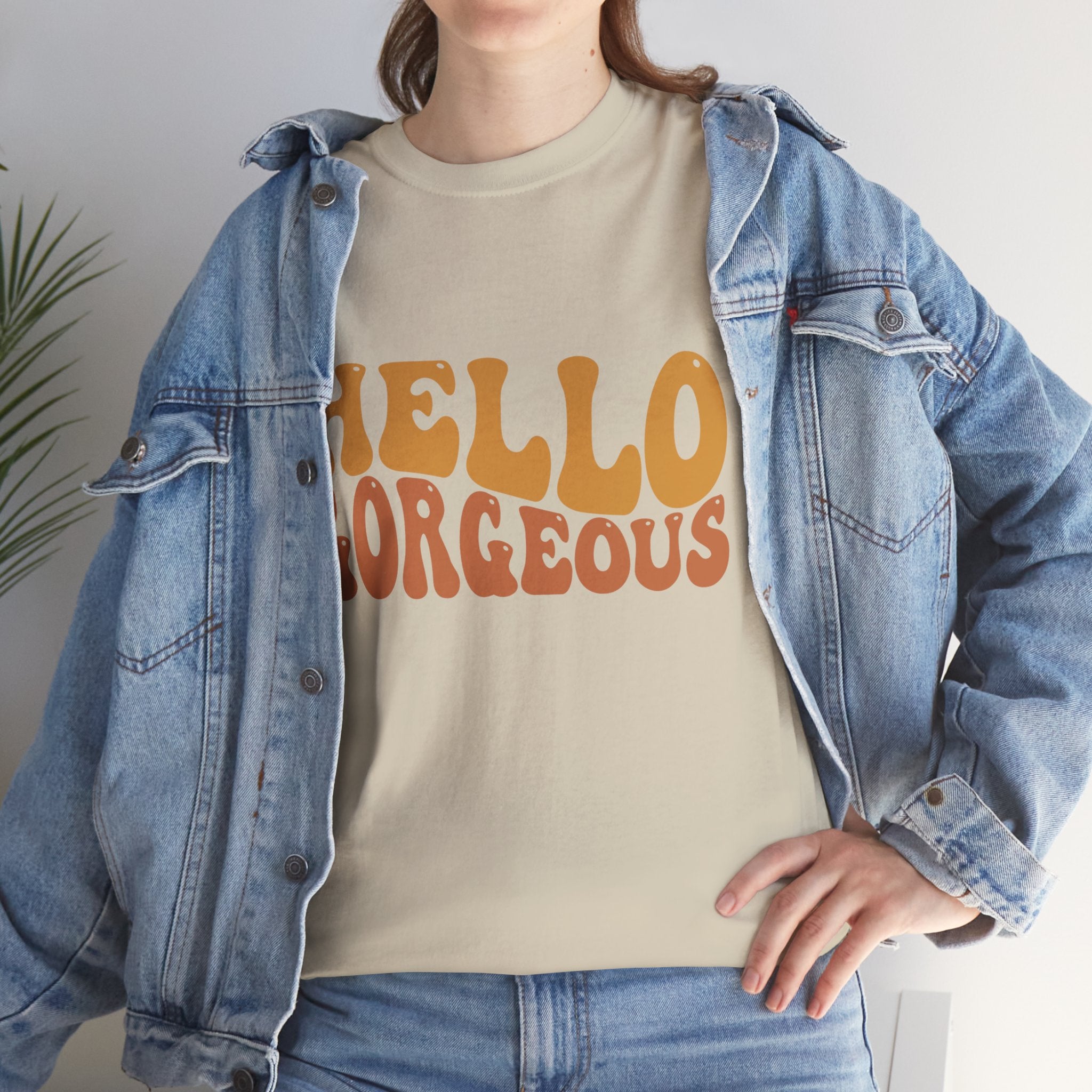 Hello Gorgeous Tee