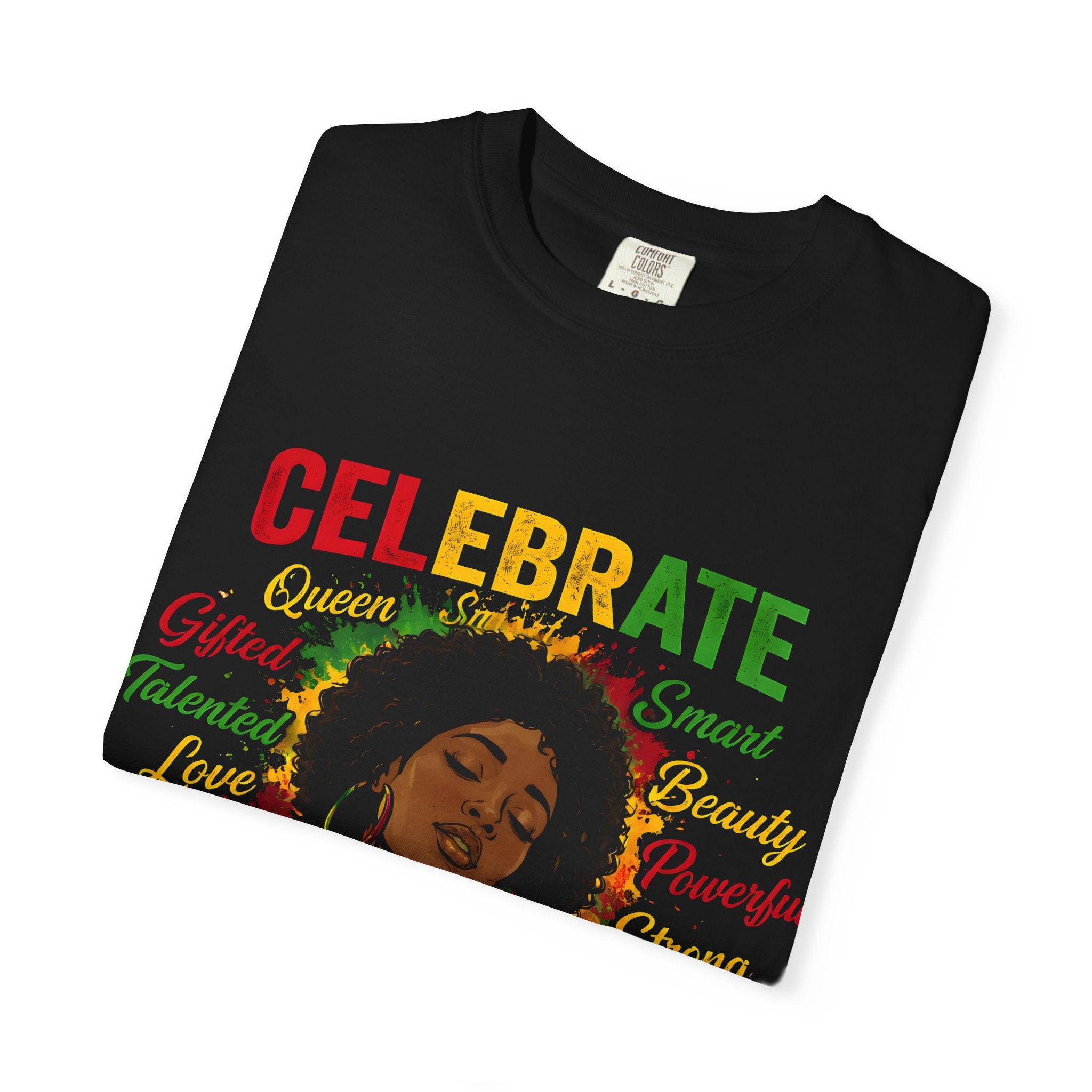 Juneteenth Celebration T-Shirt — Celebrate Juneteenth with Afrocentric Art & Empowering Words