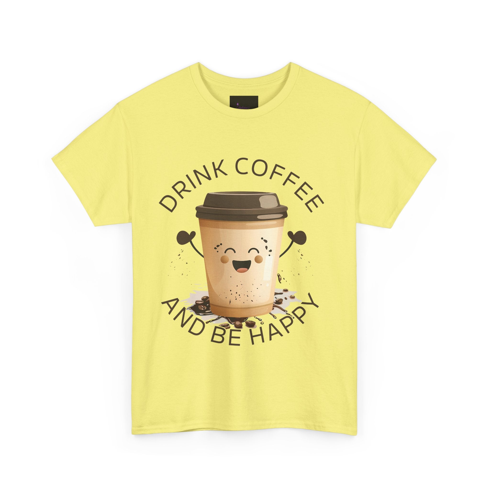 Drink Coffee and Be Happy T-Shirt