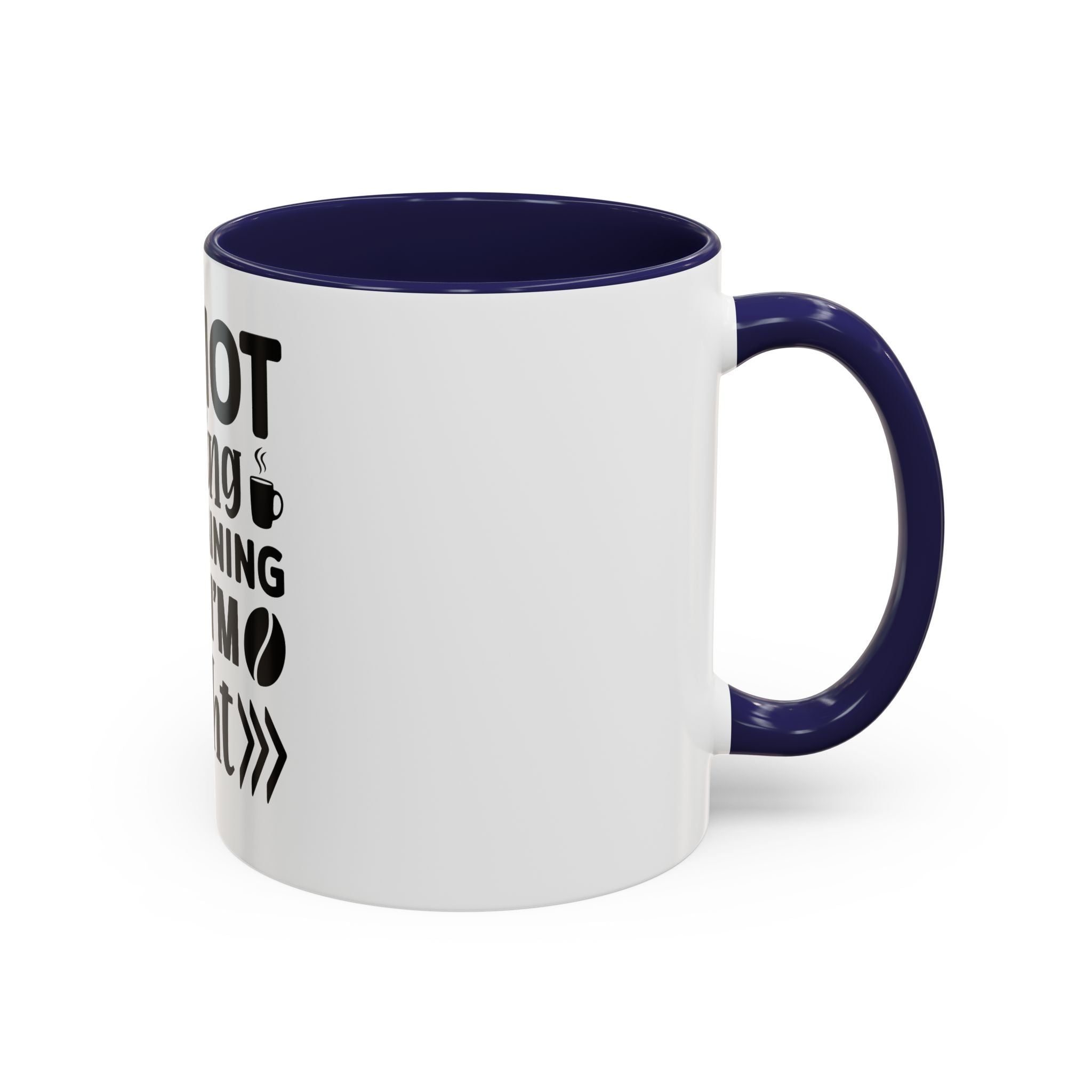 I'm Not Arguing Coffee Mug