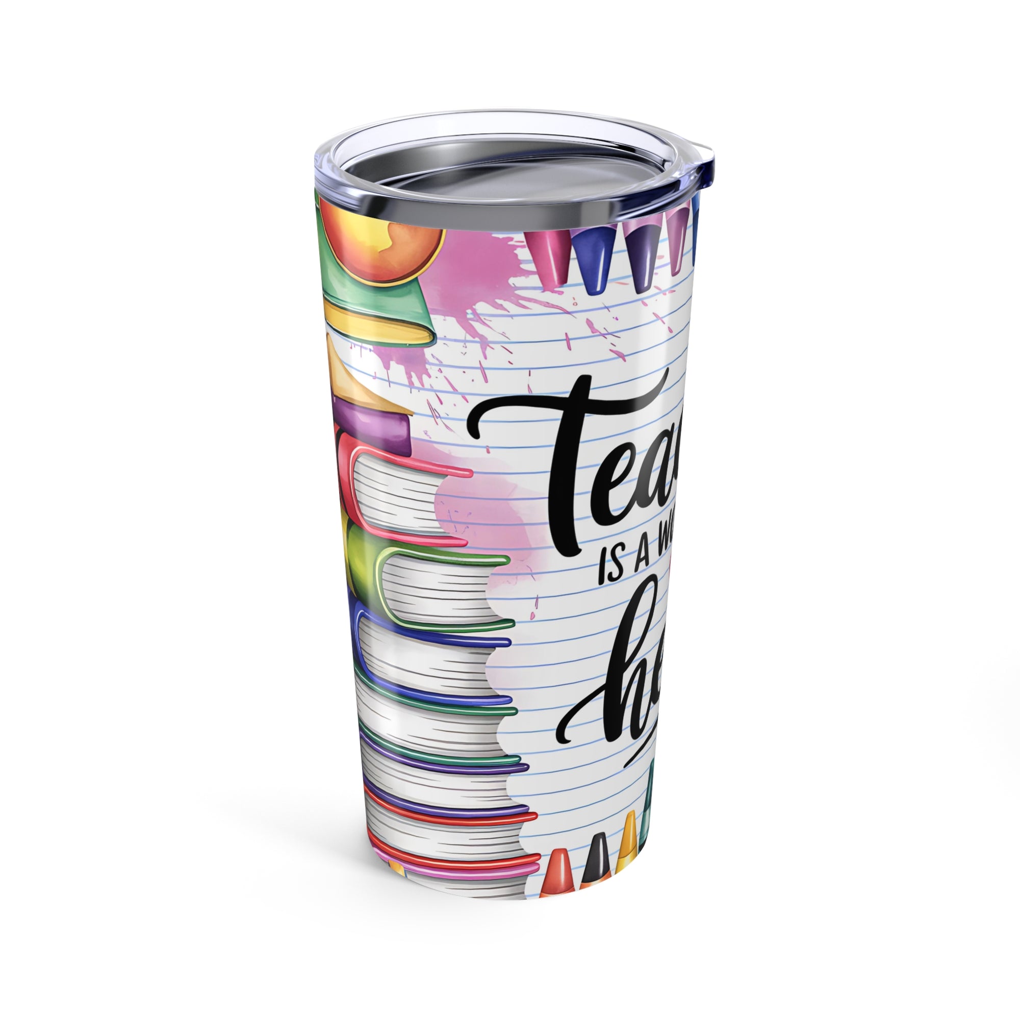A Teacher's Heart Tumbler
