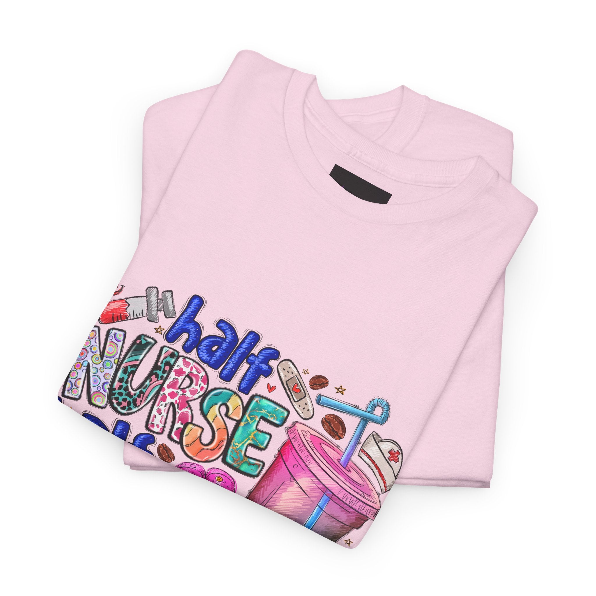 Half Nurse - Half Iced Coffee Tee