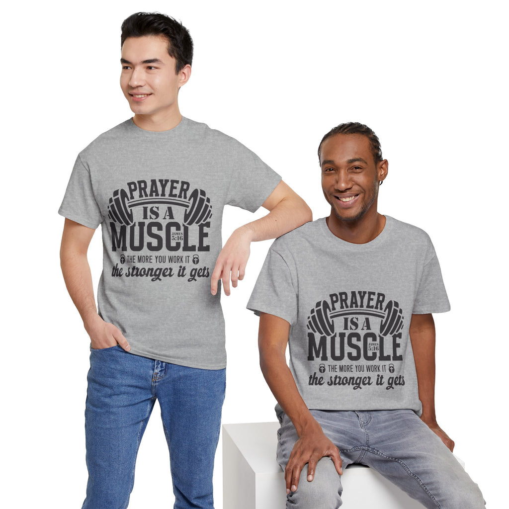 Prayer Is a Muscle Tee