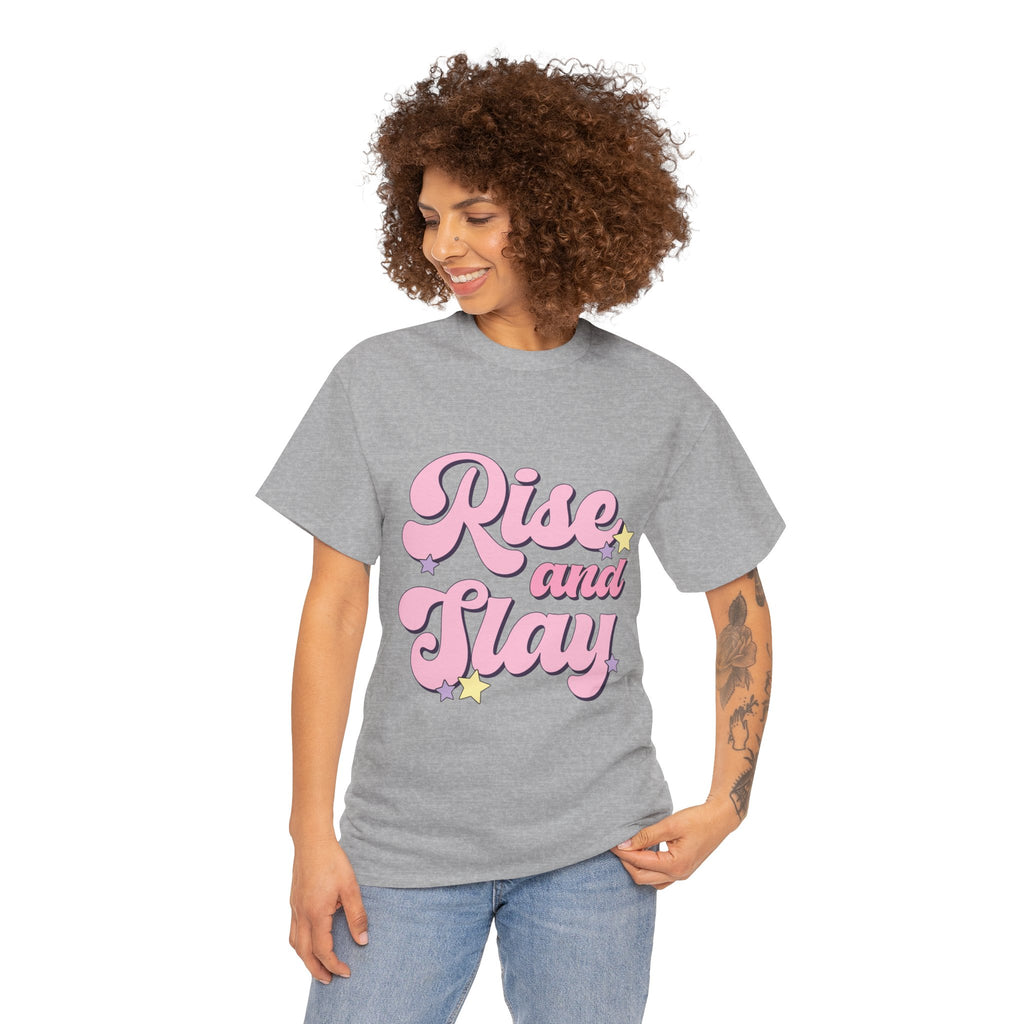 Rise and Slay Tee