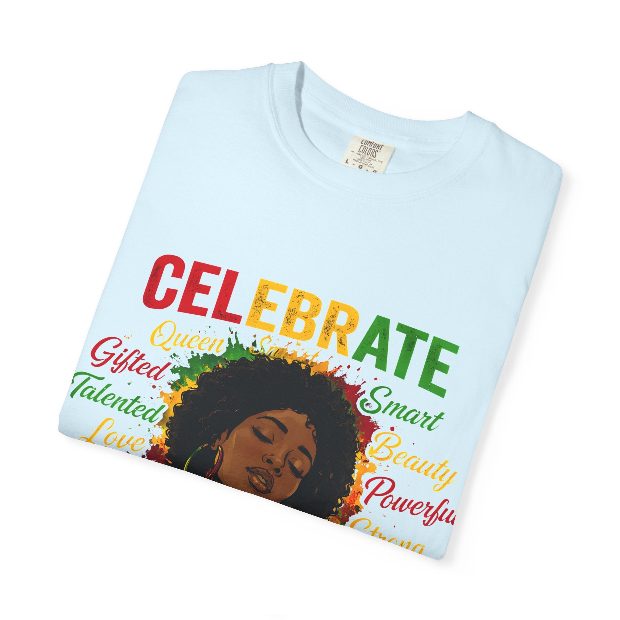 Juneteenth Celebration T-Shirt — Celebrate Juneteenth with Afrocentric Art & Empowering Words