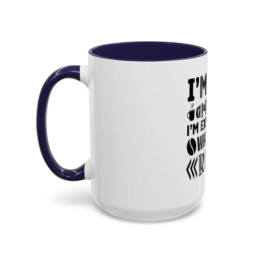 I'm Not Arguing Coffee Mug