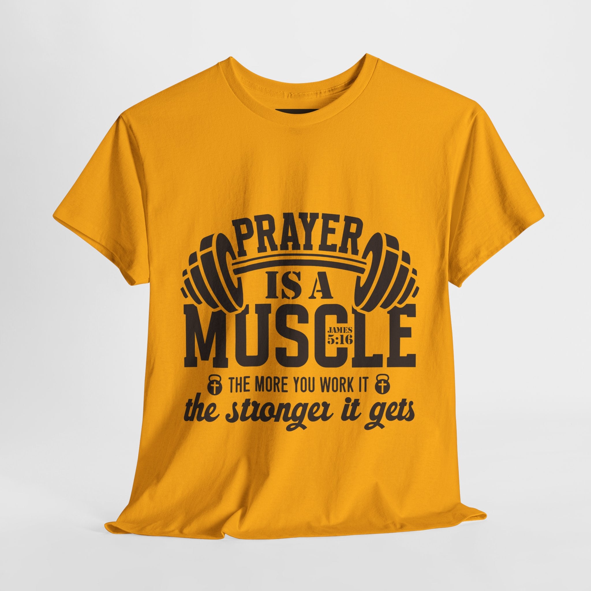 Prayer Is a Muscle Tee