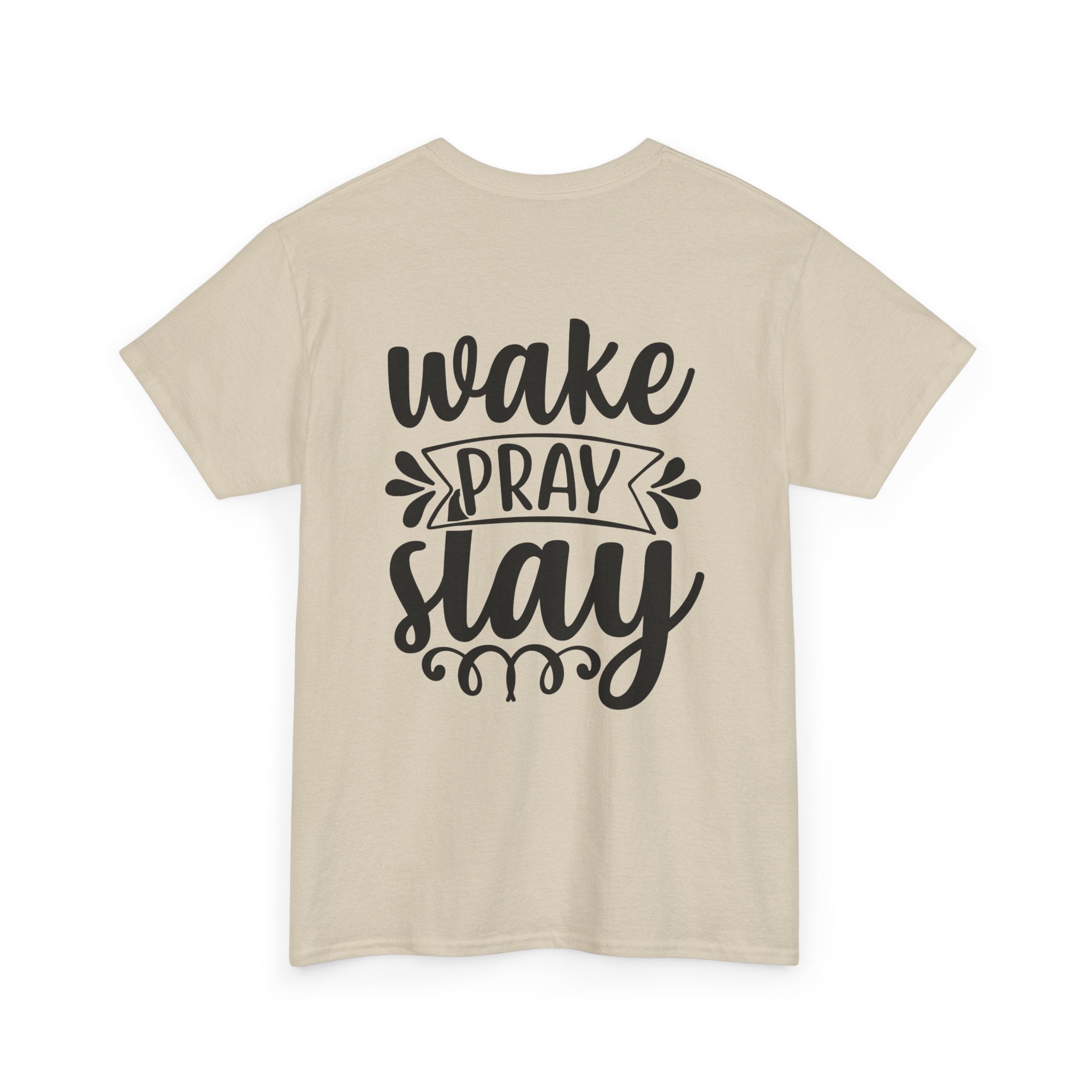 Wake, Pray, Slay Tee