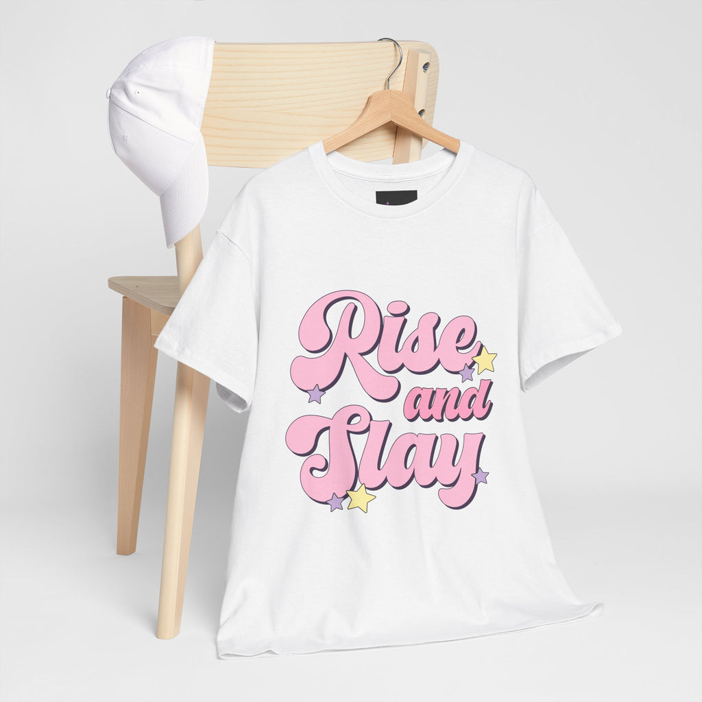 Rise and Slay Tee
