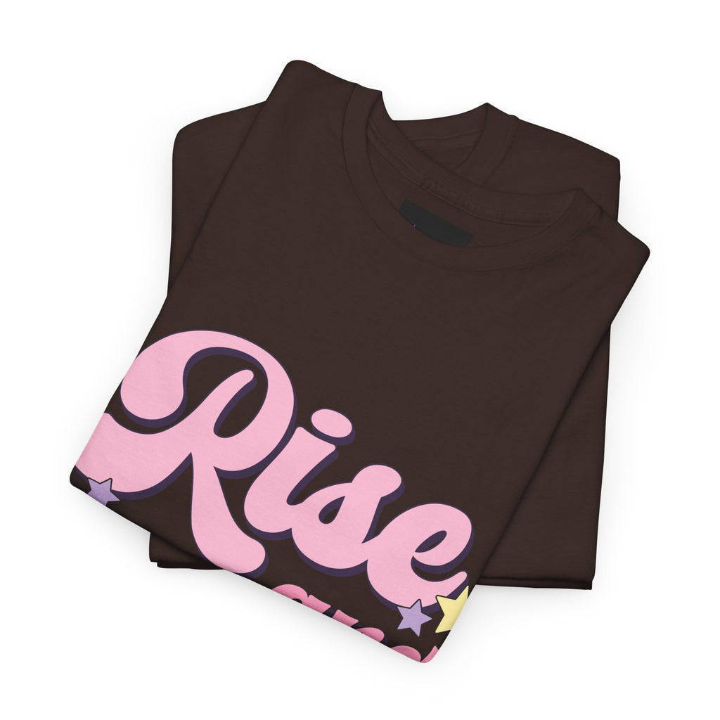 Rise and Slay Tee